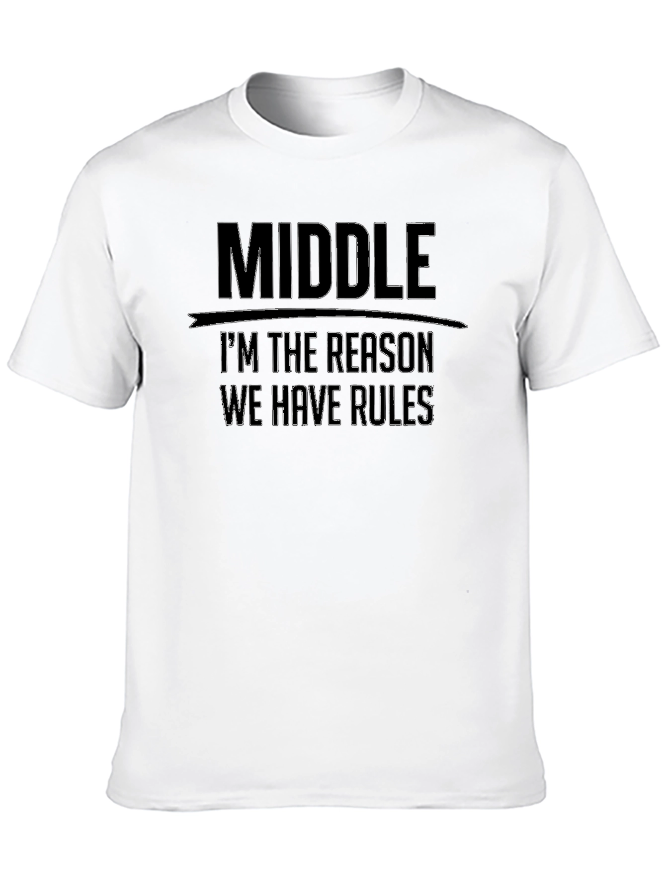Middle Child Rules T-Shirt - Funny Sibling Tee