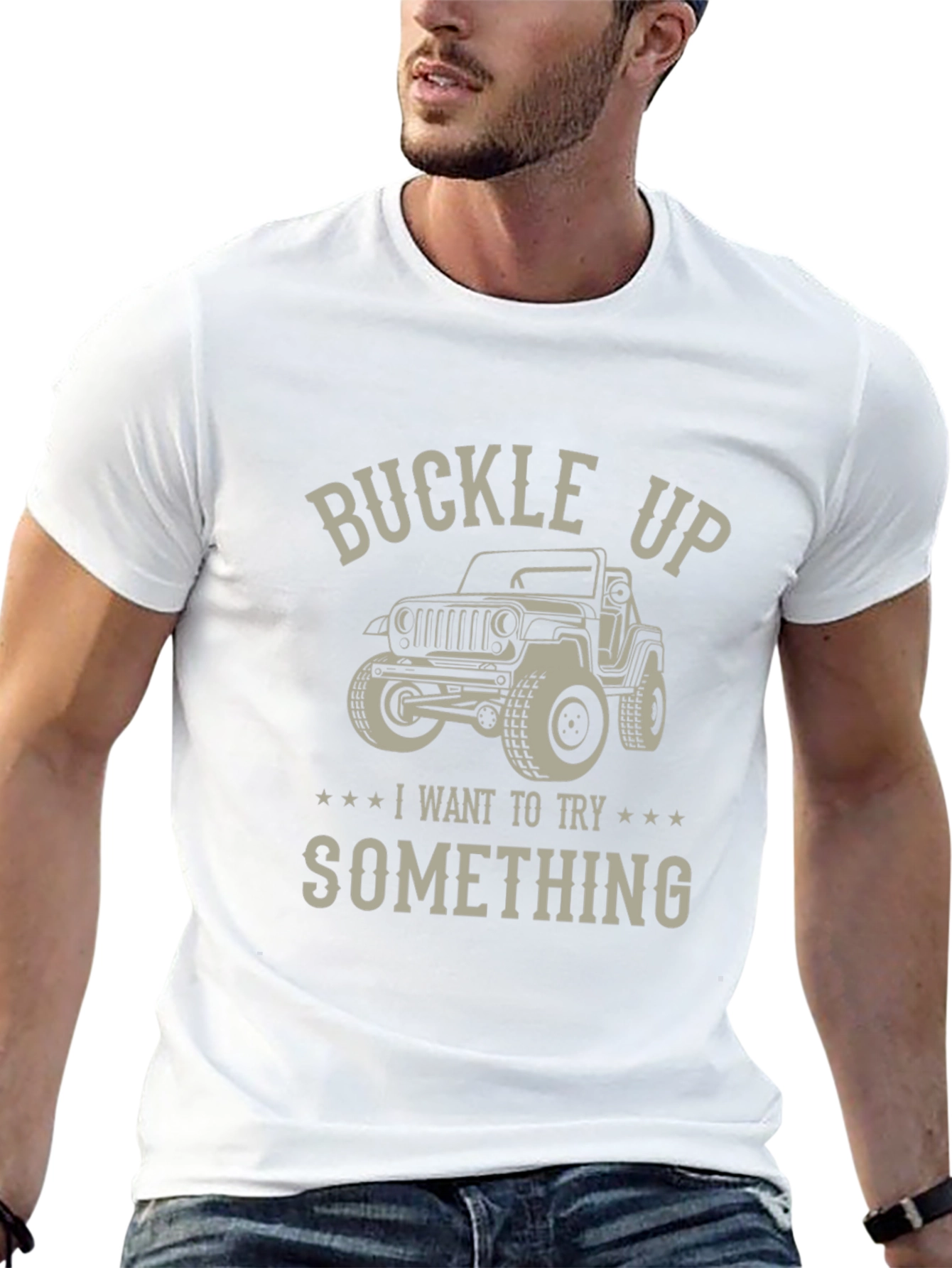 Buckle Up Jeep T-Shirt - Try Something New!