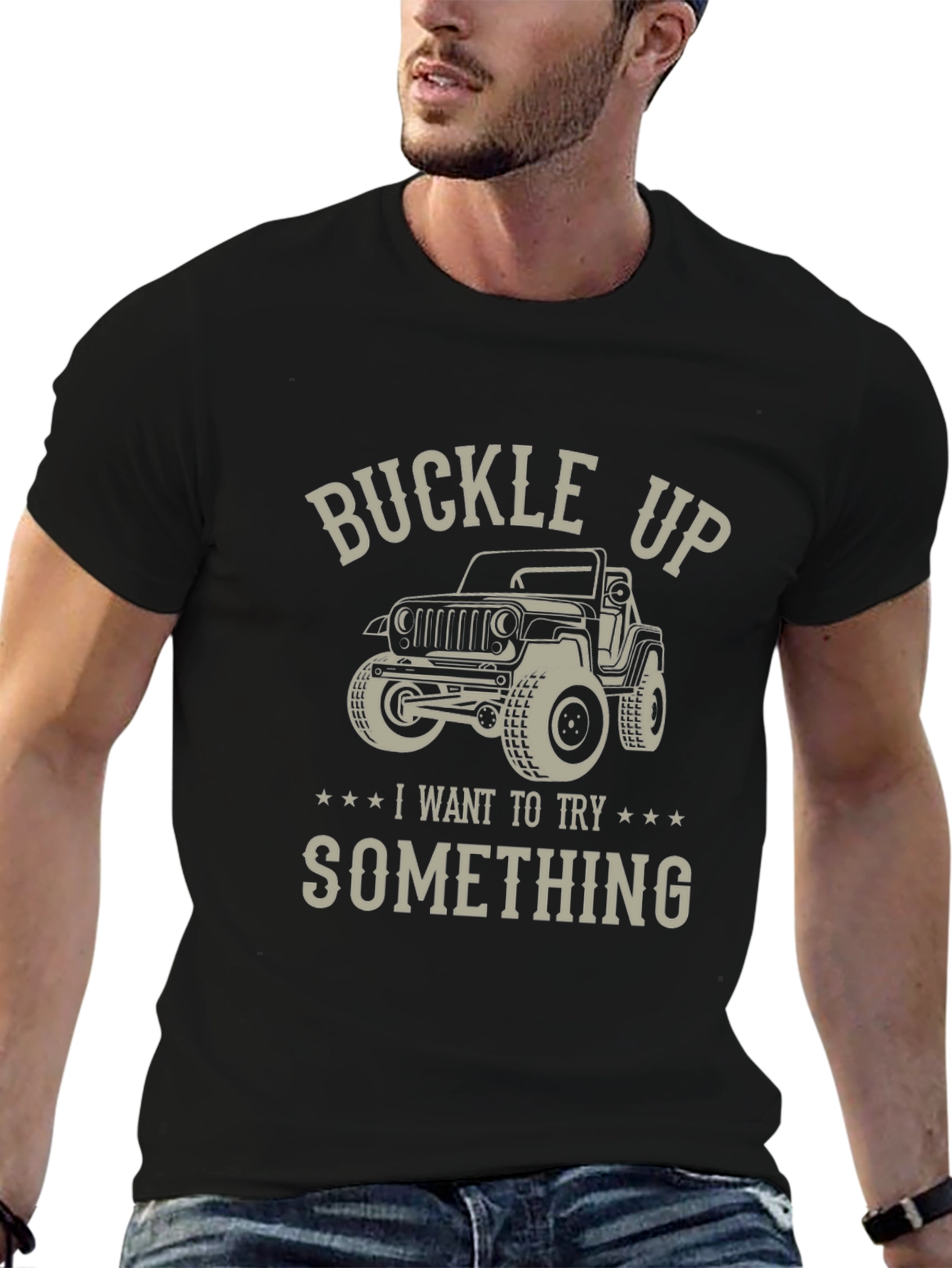 Buckle Up Jeep T-Shirt - Try Something New!
