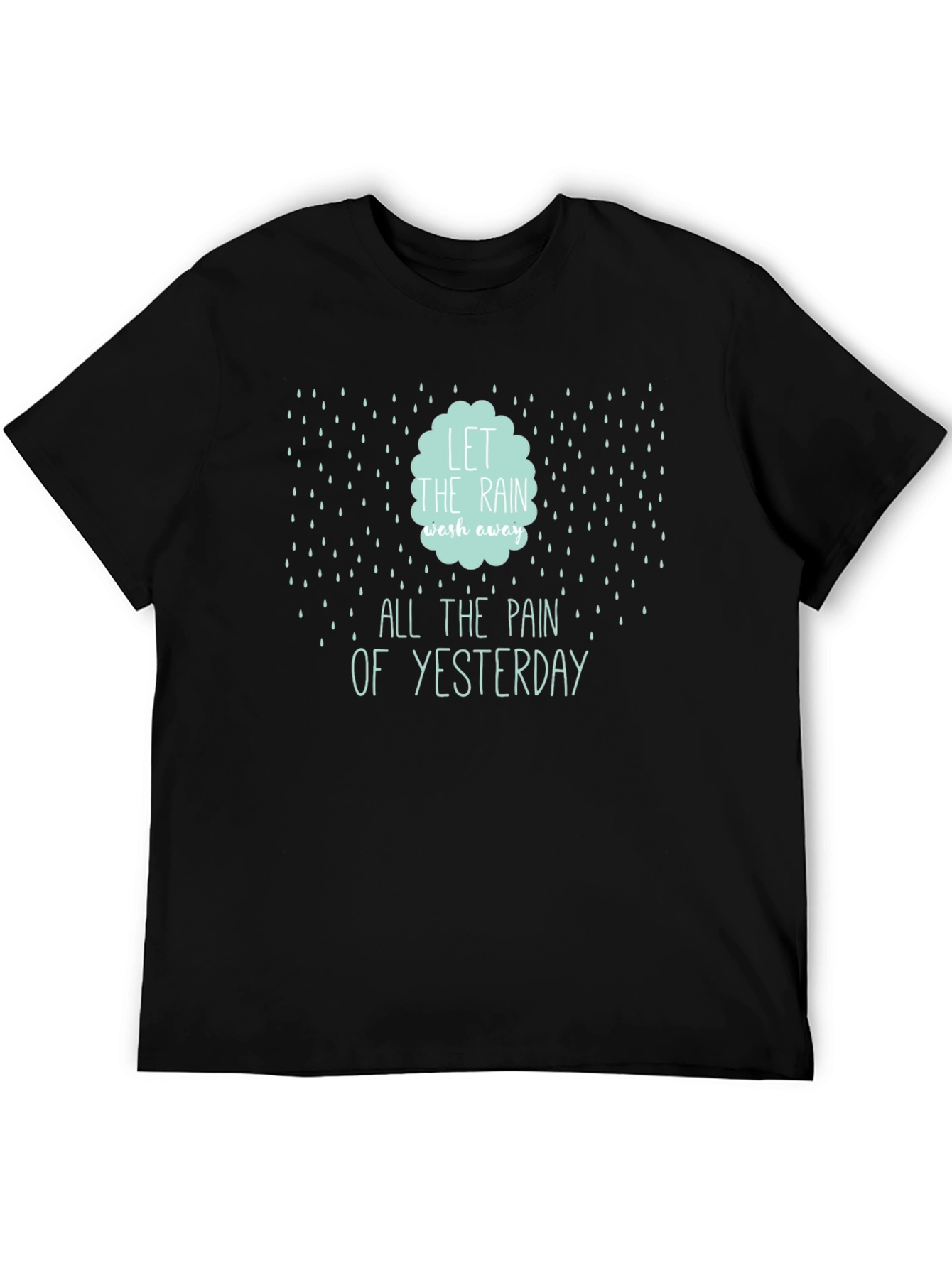 Rain Wash Away Pain Graphic Tee