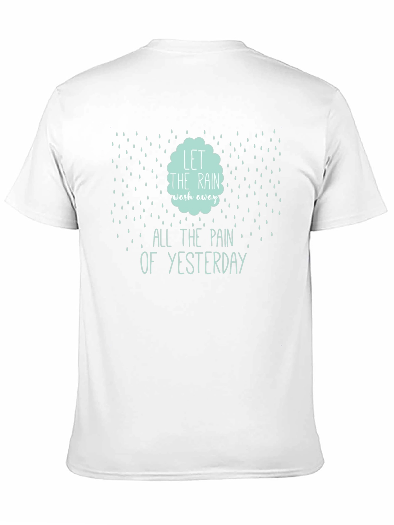 Rain Wash Away Pain Graphic Tee