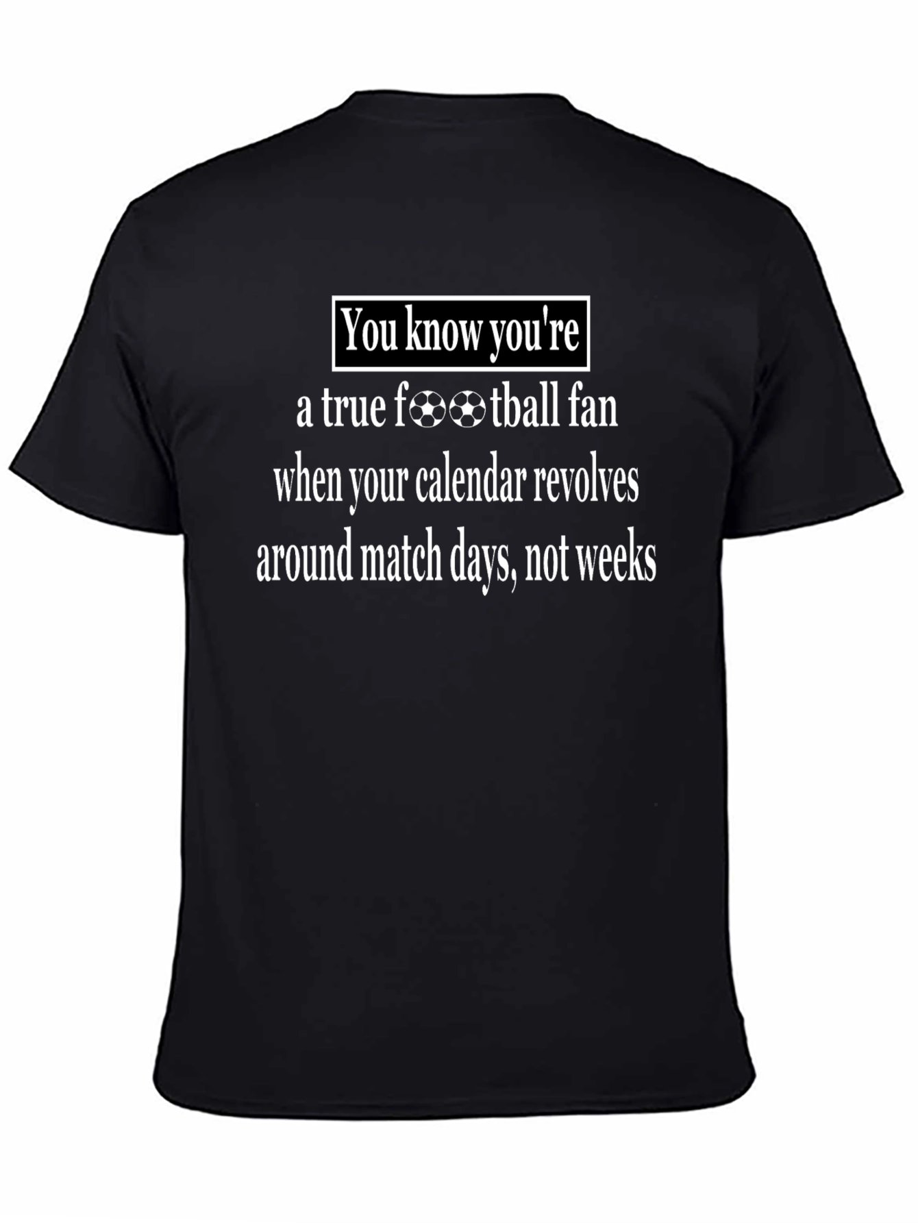 True Football Fan Black T-Shirt