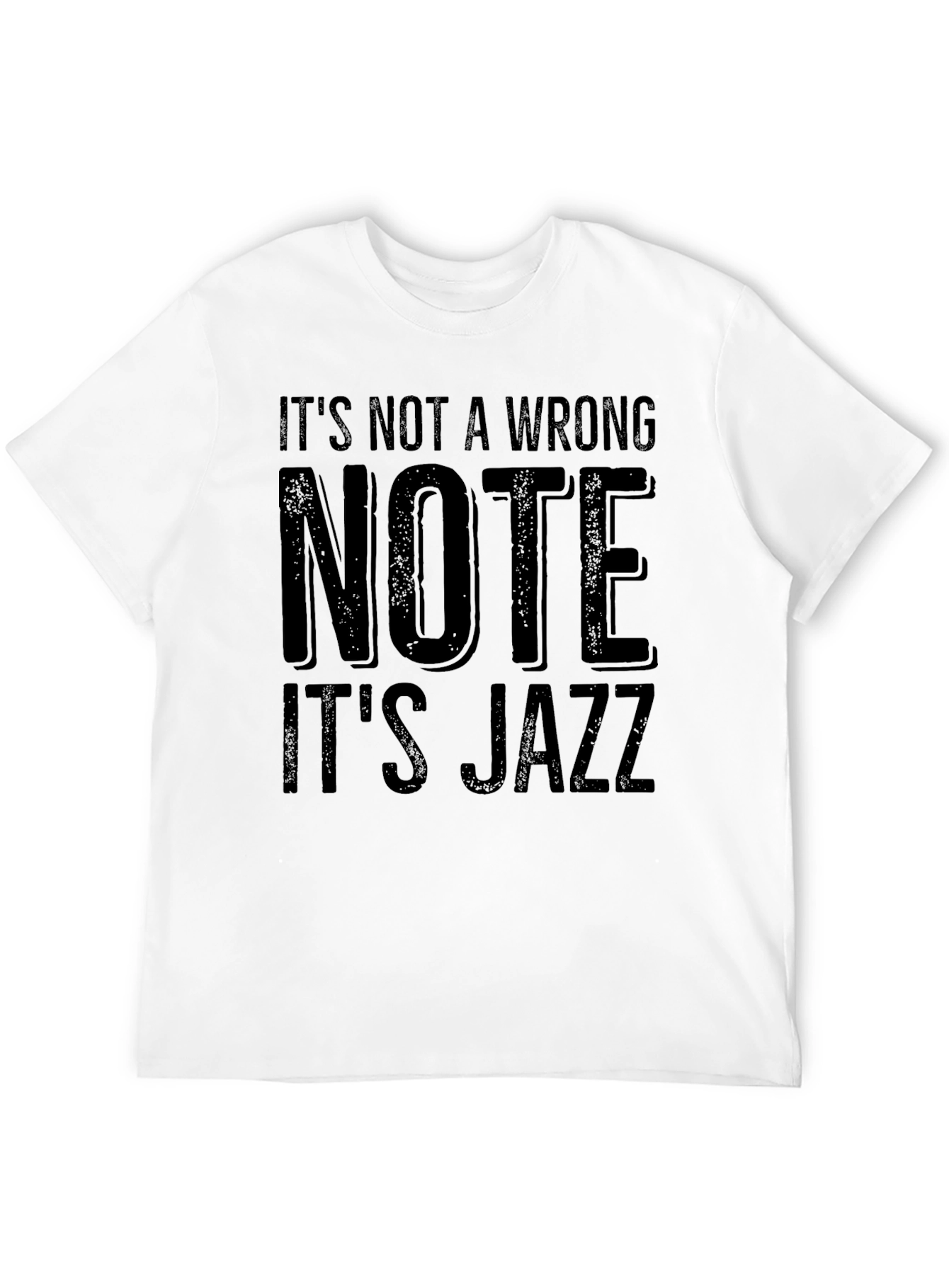 Its Not a Wrong Note Its Jazz Graphic Tee