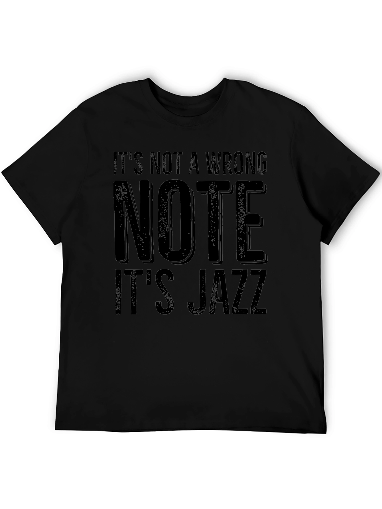 Its Not a Wrong Note Its Jazz Graphic Tee
