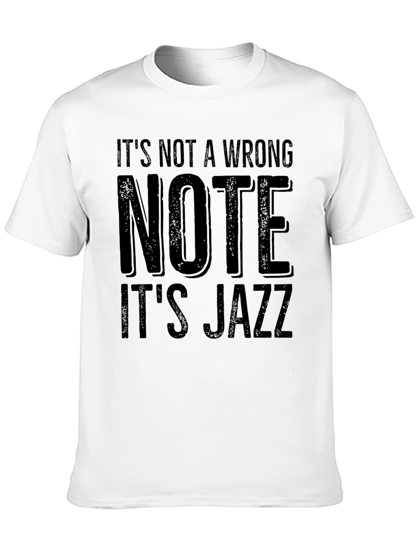 Its Not a Wrong Note Its Jazz Graphic Tee