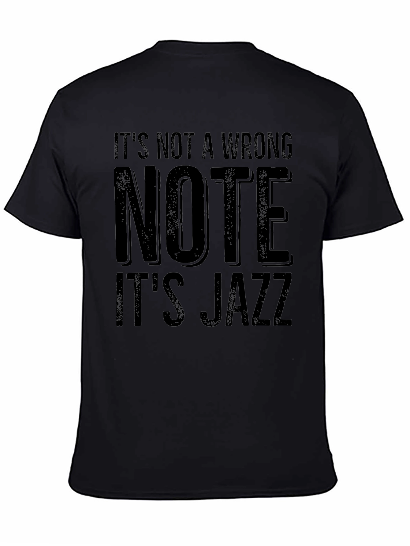 Its Not a Wrong Note Its Jazz Graphic Tee