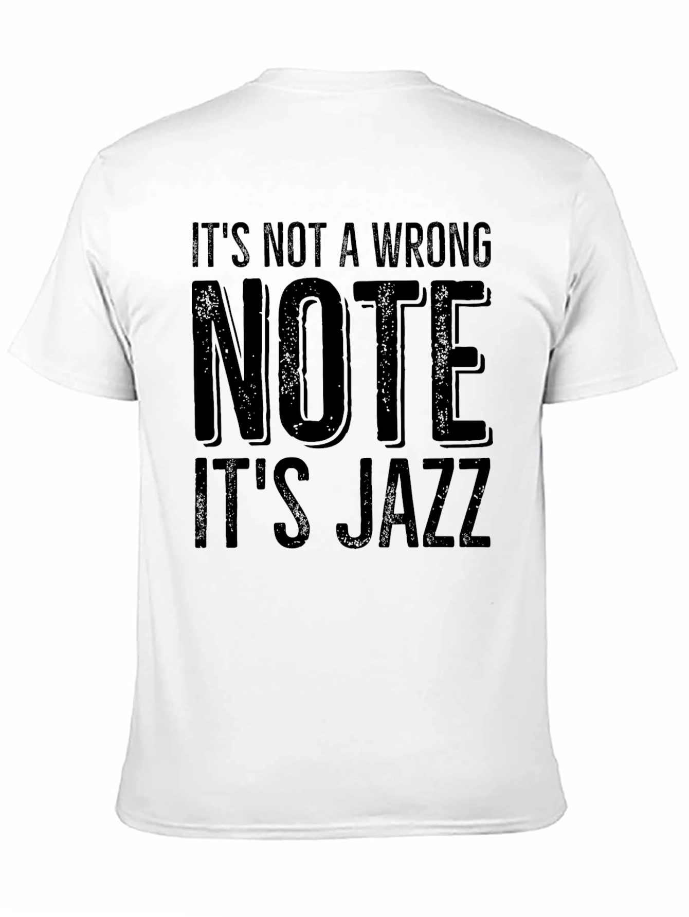 Its Not a Wrong Note Its Jazz Graphic Tee
