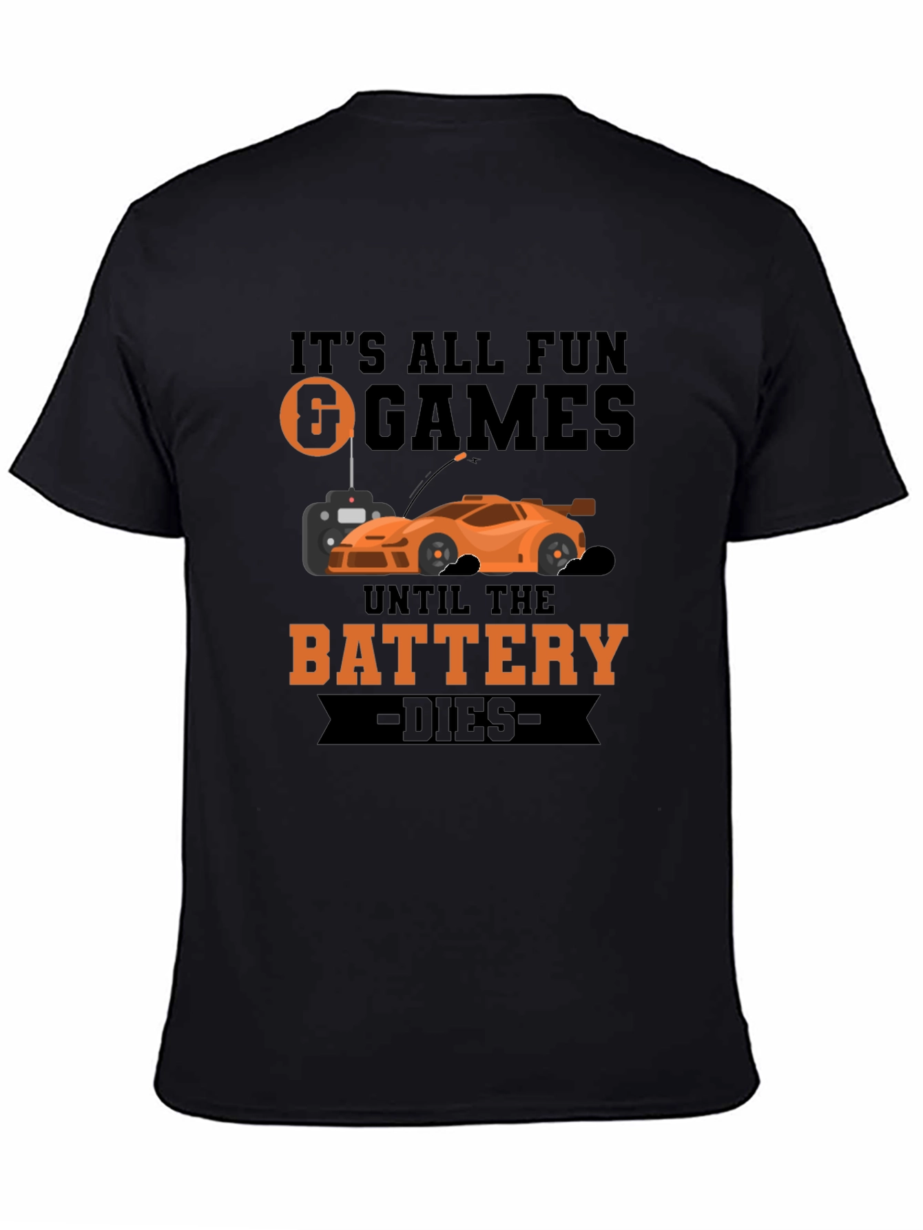 Funny RC Car T-Shirt - Battery Dies Design