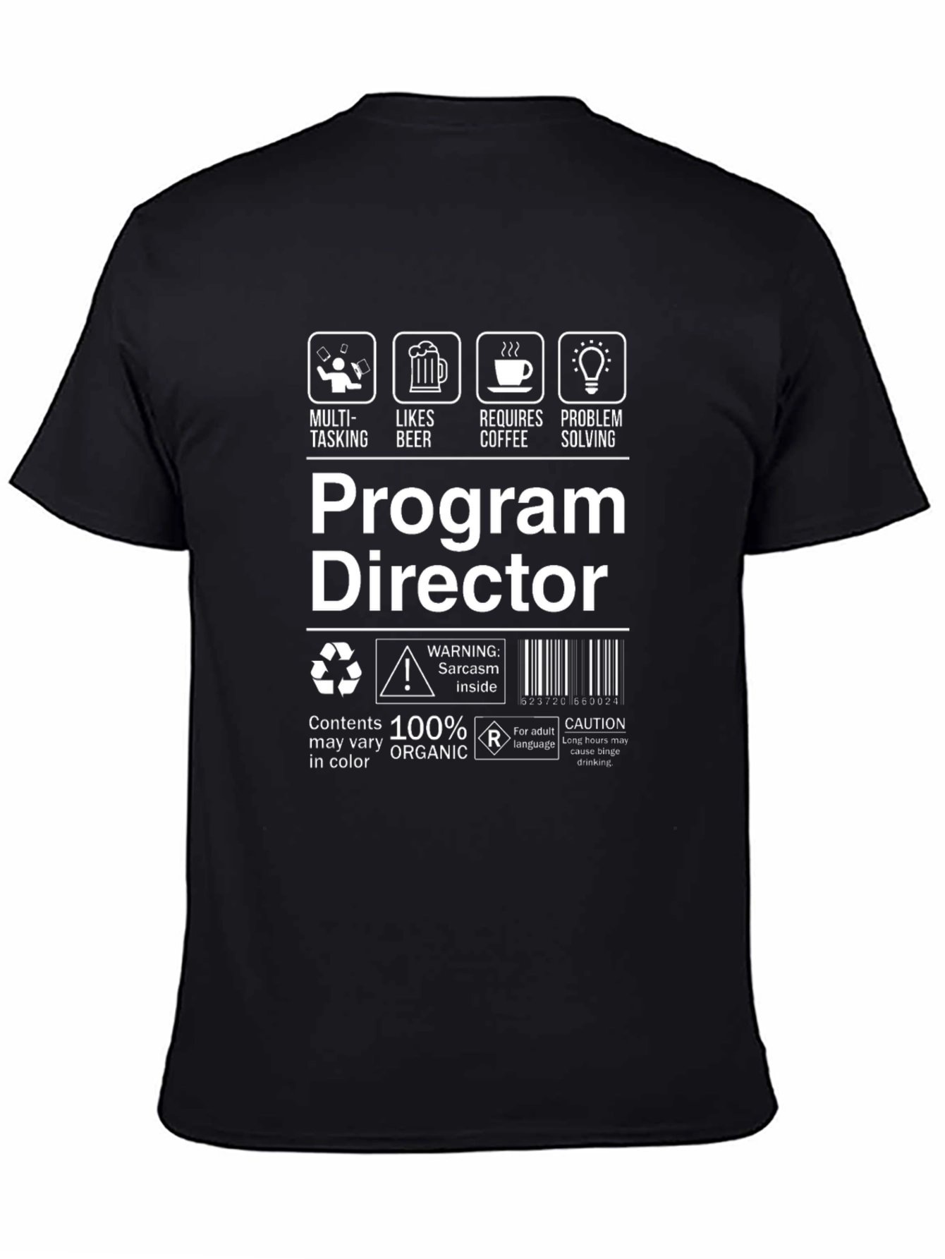 Program Director T-Shirt: Multitasking Beer Coffee Problem Solving