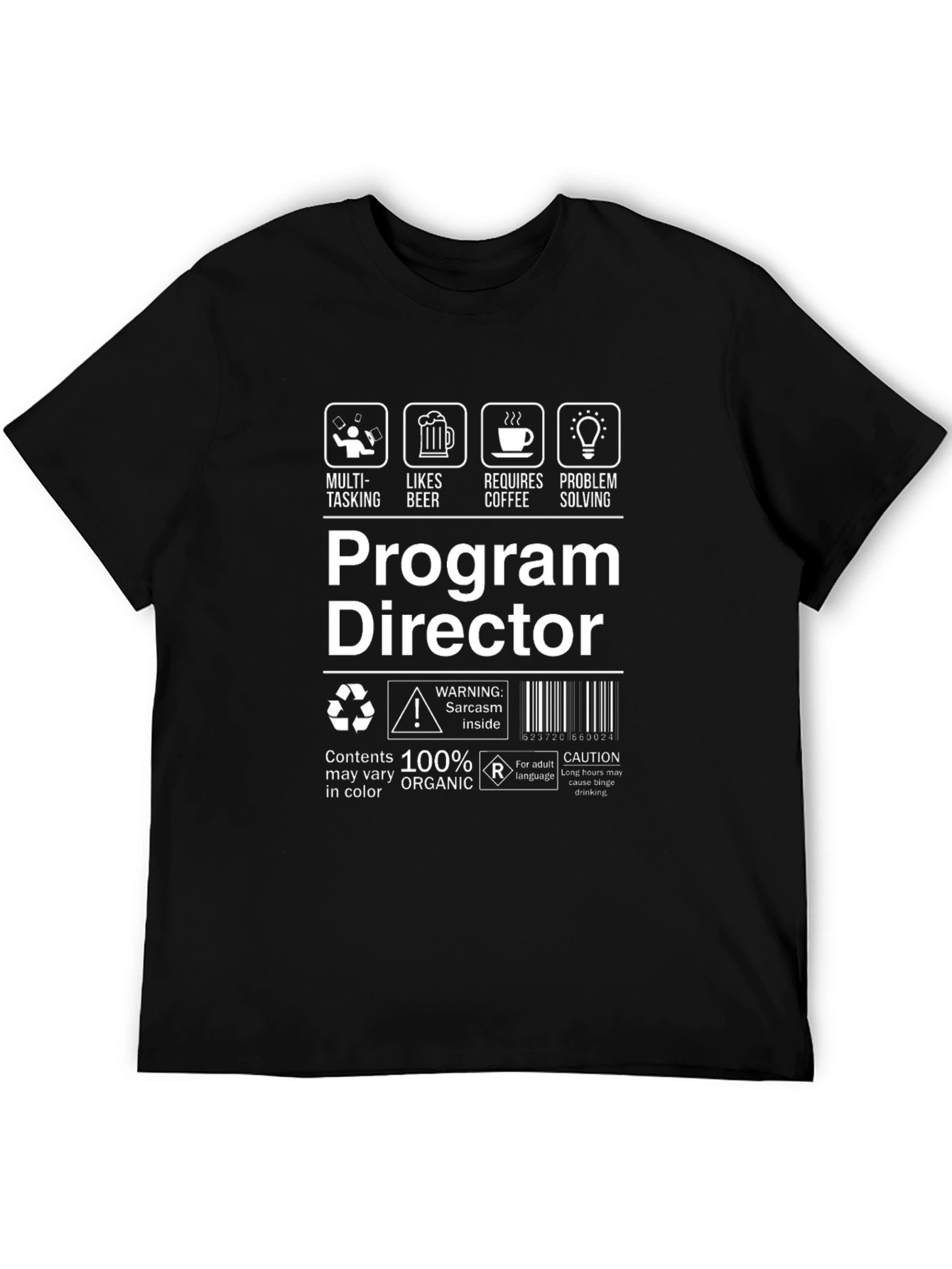 Program Director T-Shirt: Multitasking Beer Coffee Problem Solving