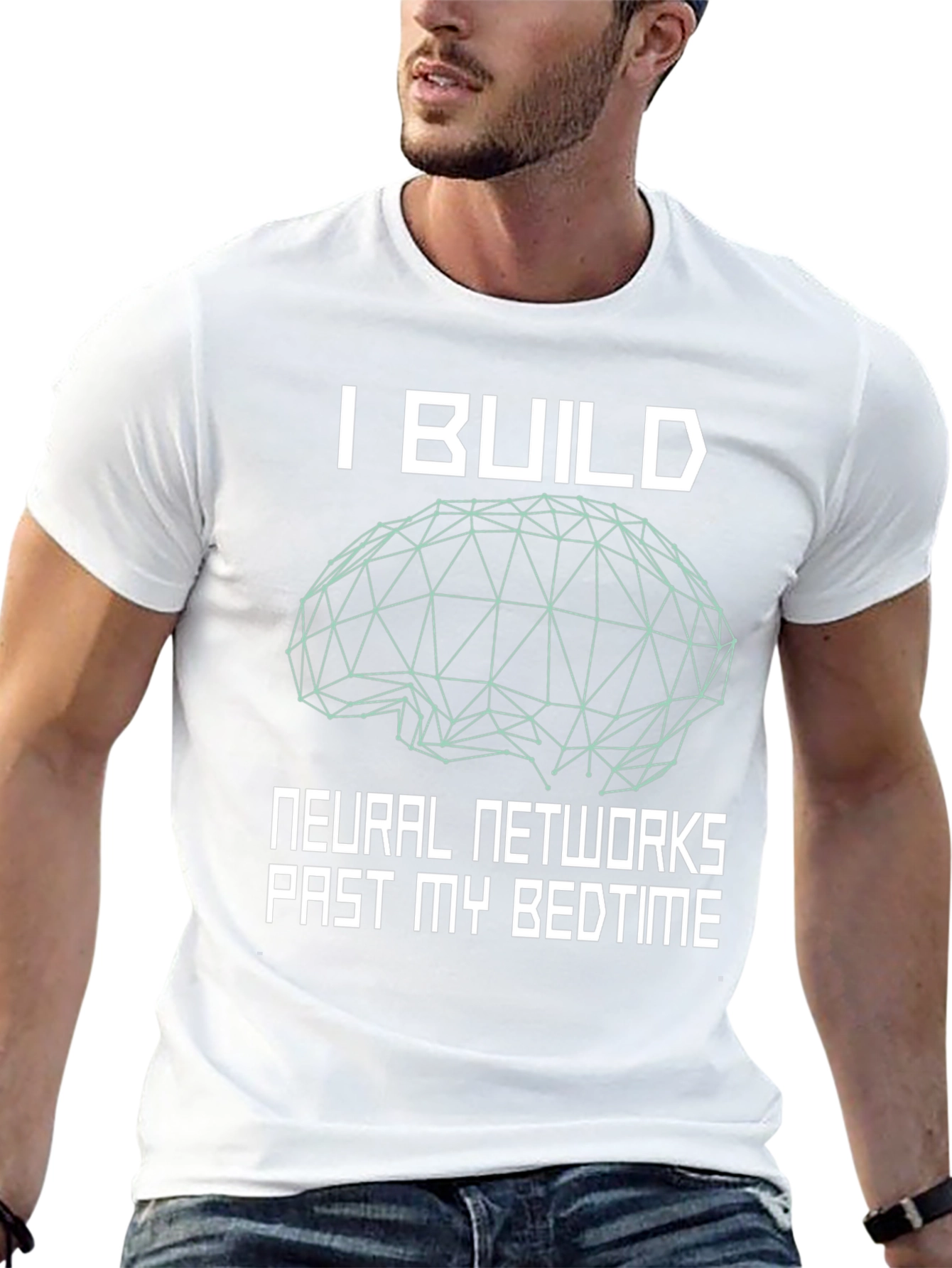 I Build Neural Networks T-Shirt