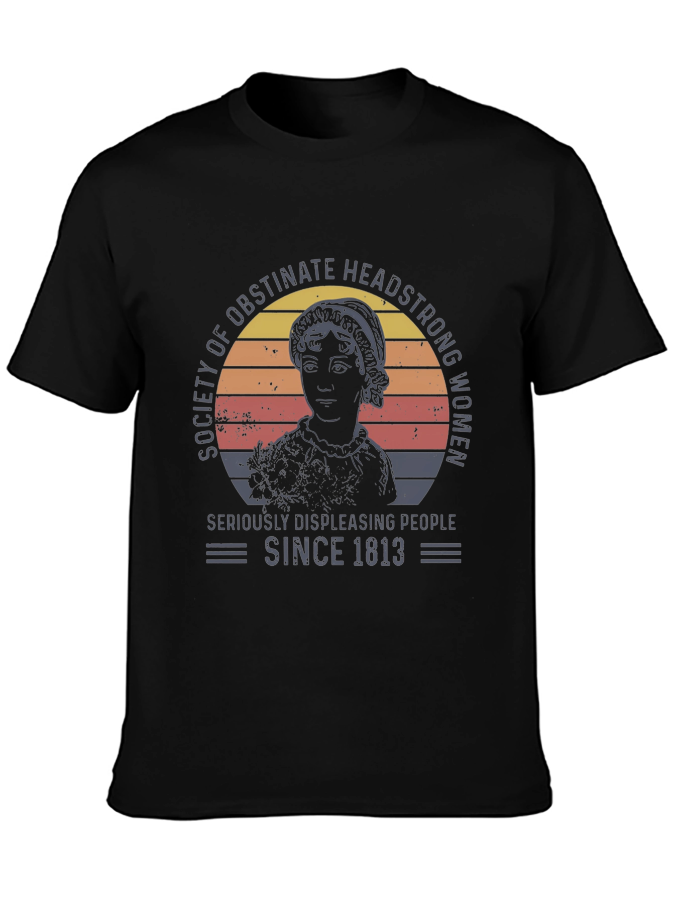 Obstinate Headstrong Women T-Shirt - Since 1813