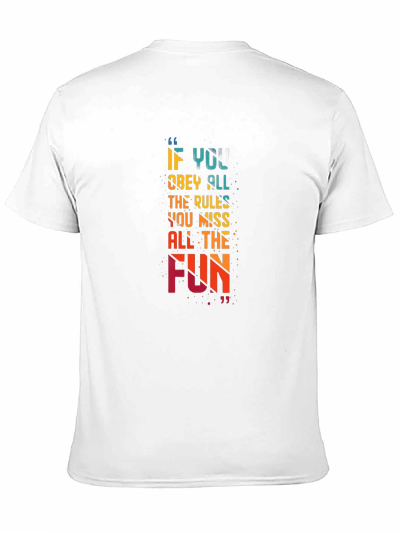 Fun-Loving Quote Graphic T-Shirt