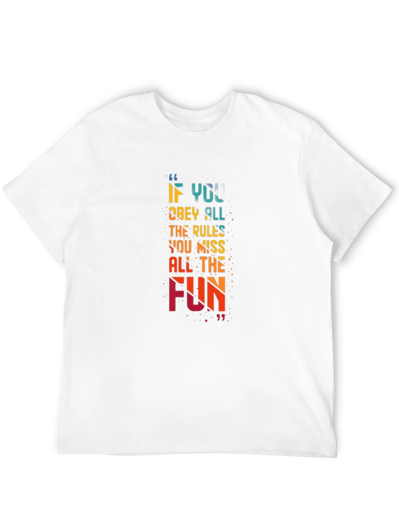 Fun-Loving Quote Graphic T-Shirt