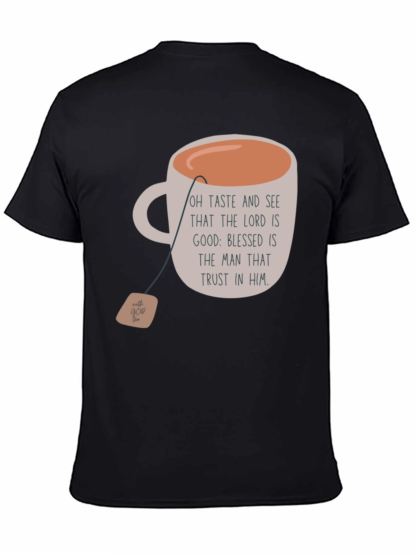 Taste & See Tea Shirt: Christian Verse Apparel
