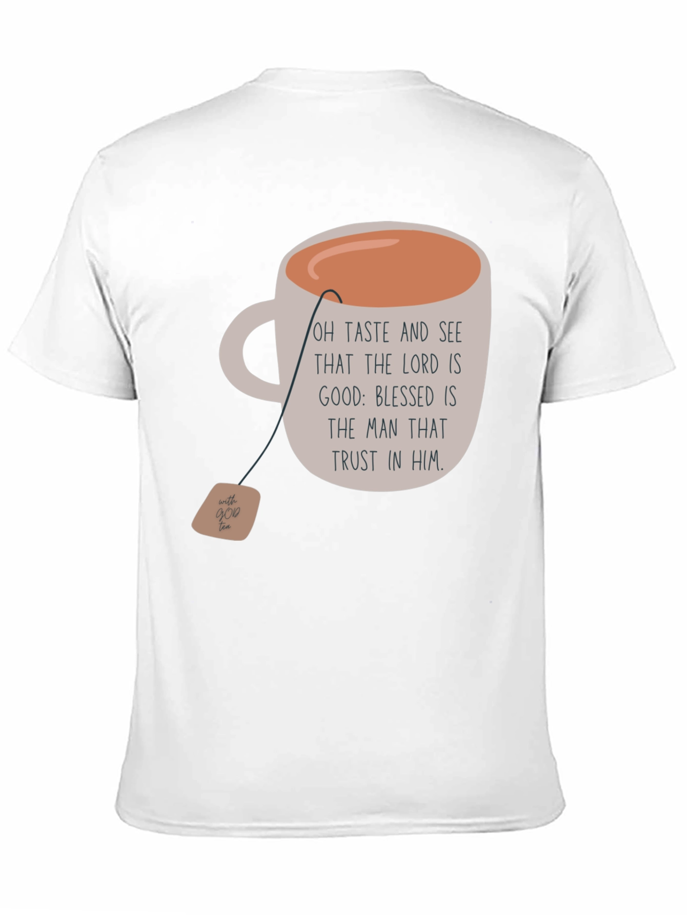 Taste & See Tea Shirt: Christian Verse Apparel