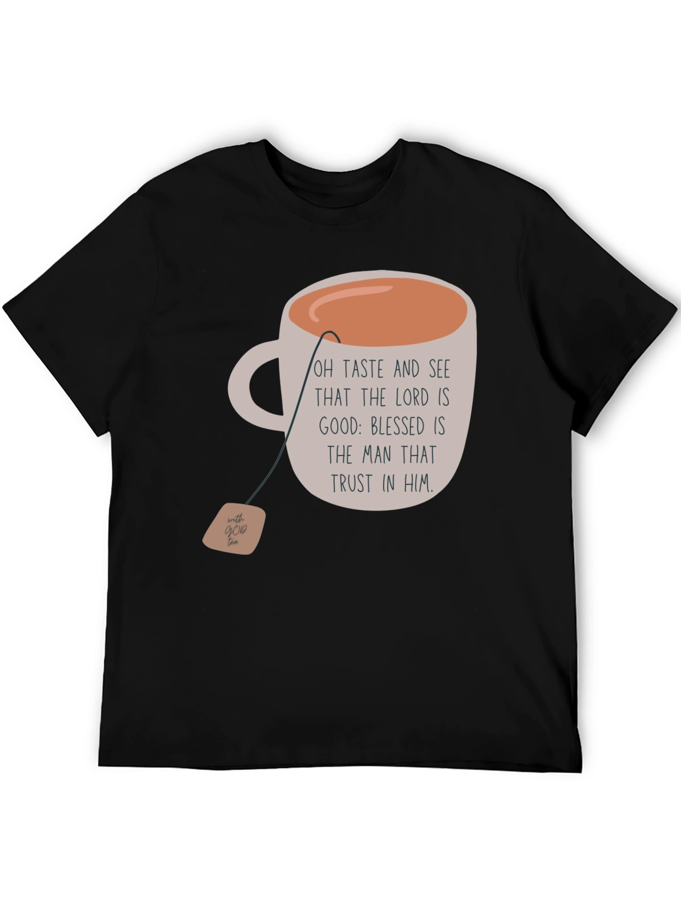 Taste & See Tea Shirt: Christian Verse Apparel