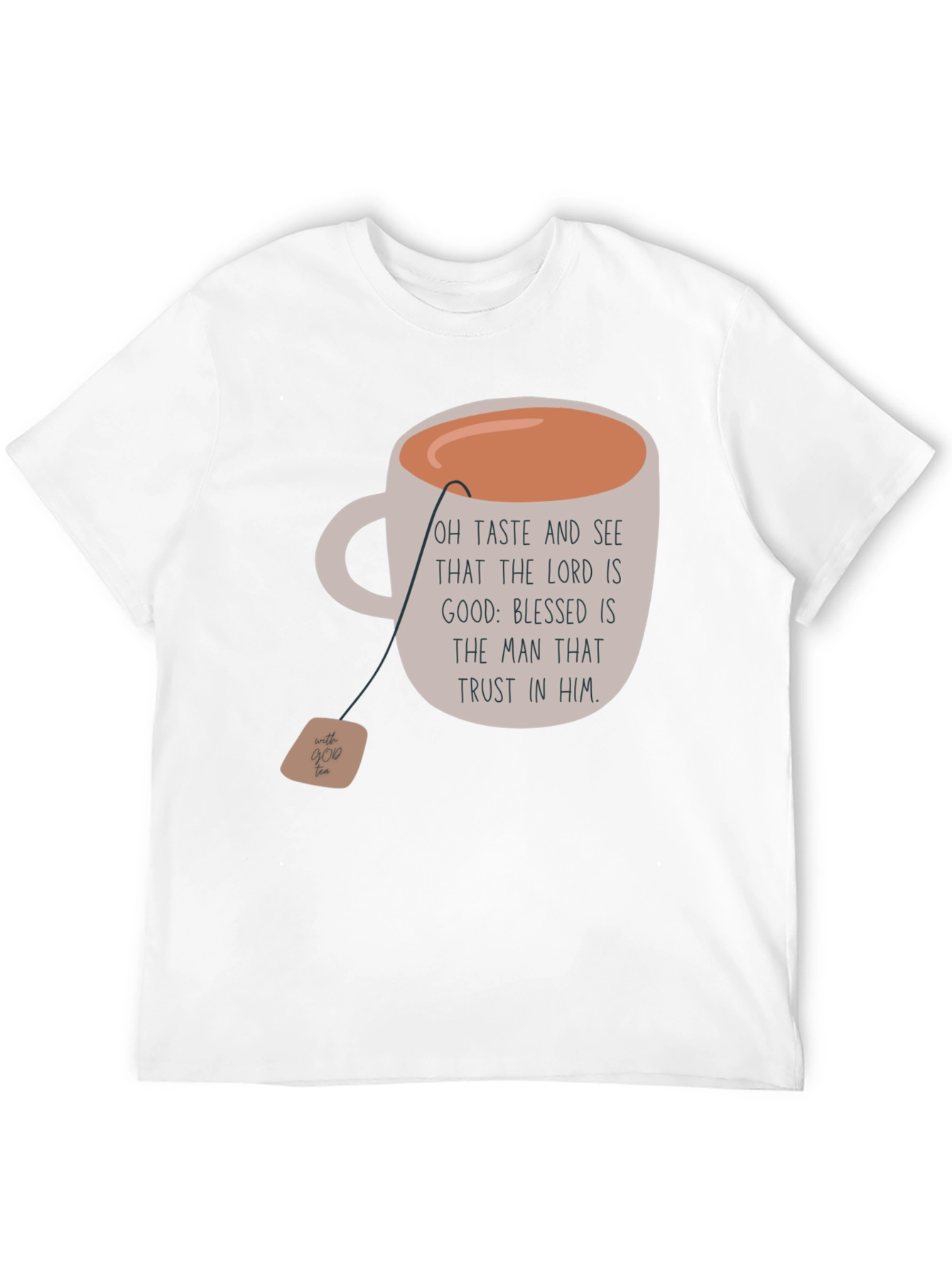 Taste & See Tea Shirt: Christian Verse Apparel