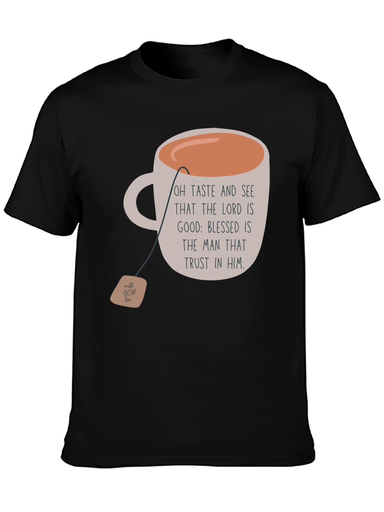 Taste & See Tea Shirt: Christian Verse Apparel