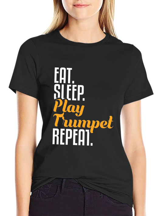 Eat Sleep Play Trumpet Repeat Black T-Shirt