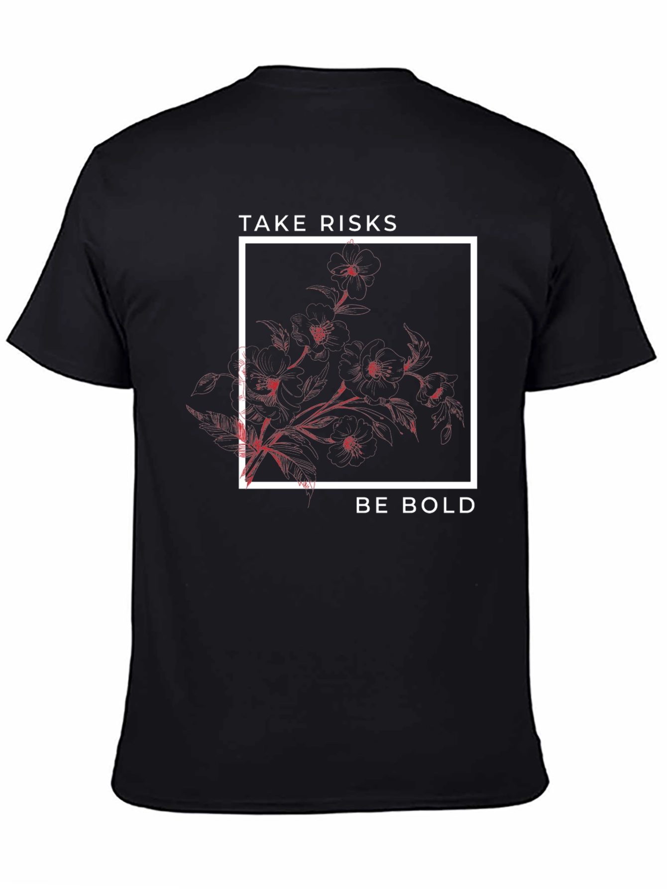 Take Risks Be Bold Graphic Tee