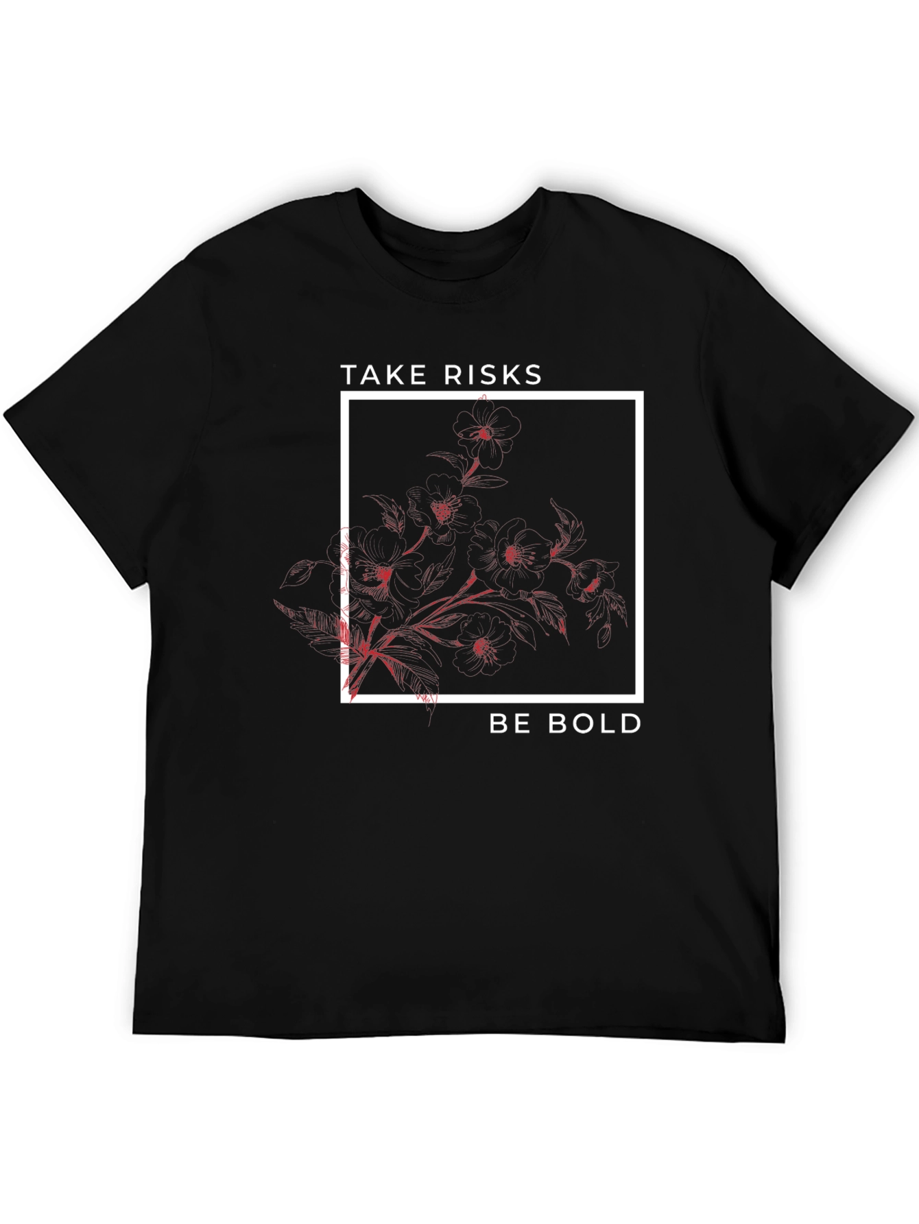 Take Risks Be Bold Graphic Tee