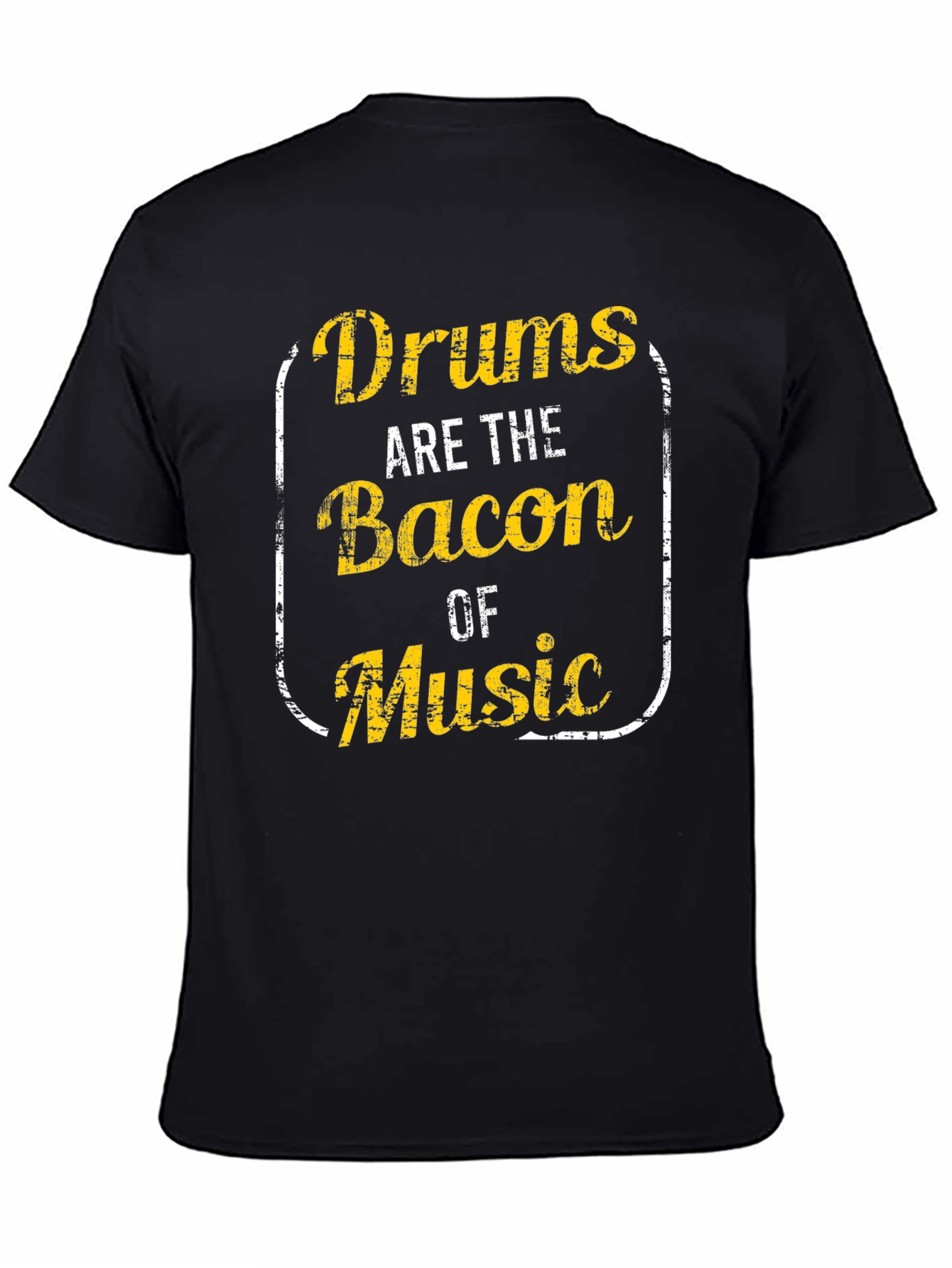 Drums are the Bacon of Music Graphic Tee