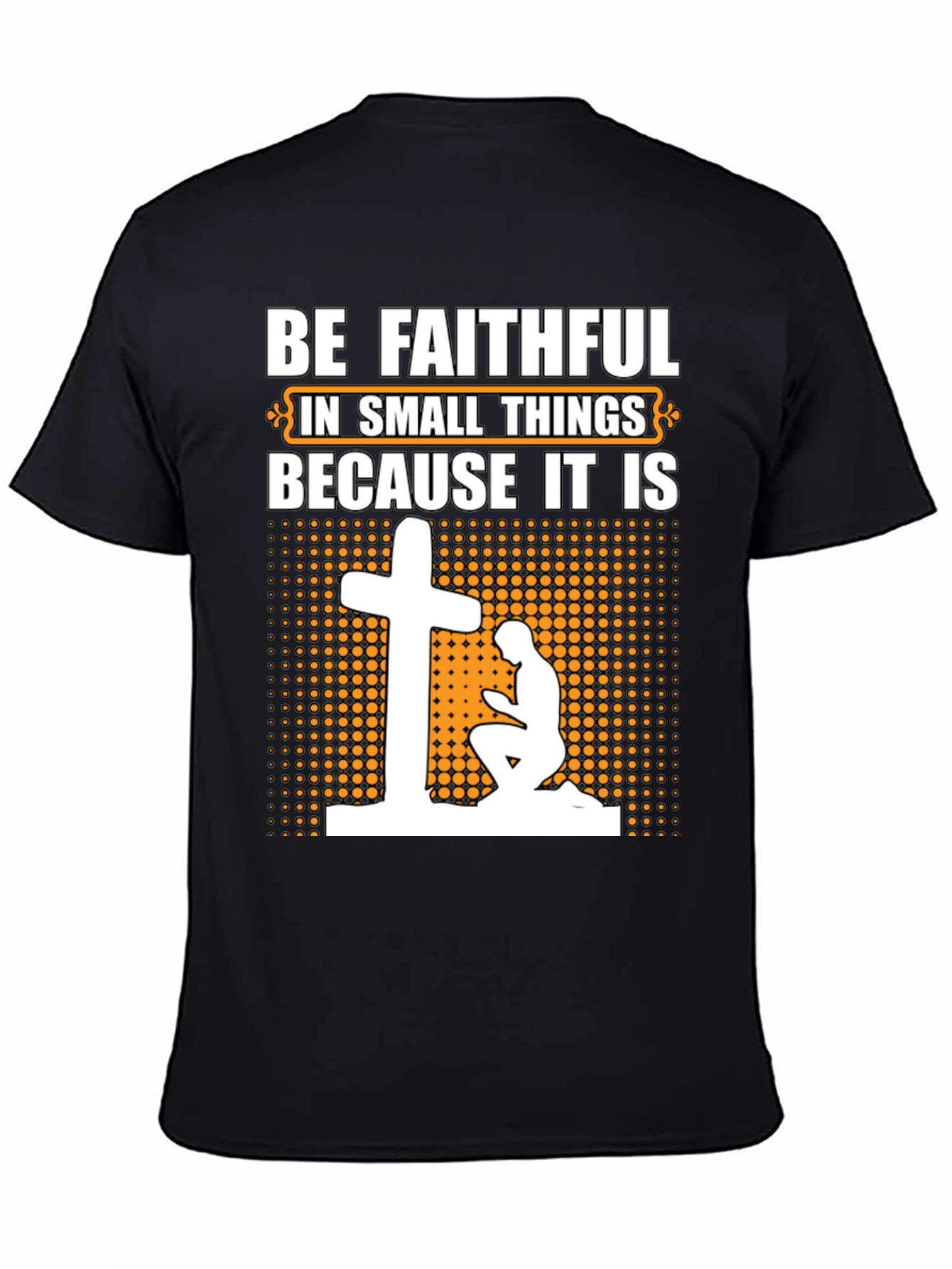 Be Faithful Graphic T-Shirt