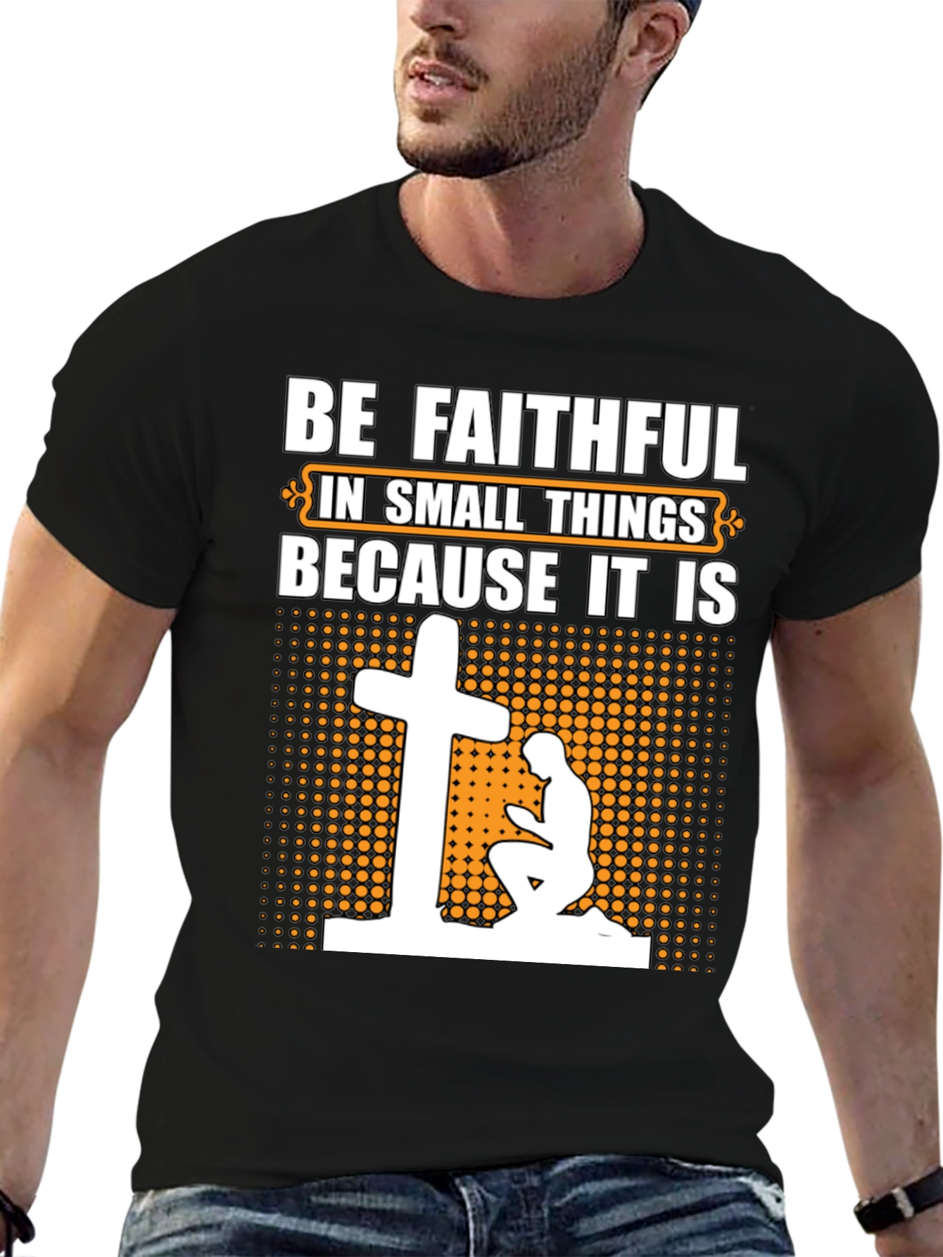Be Faithful Graphic T-Shirt