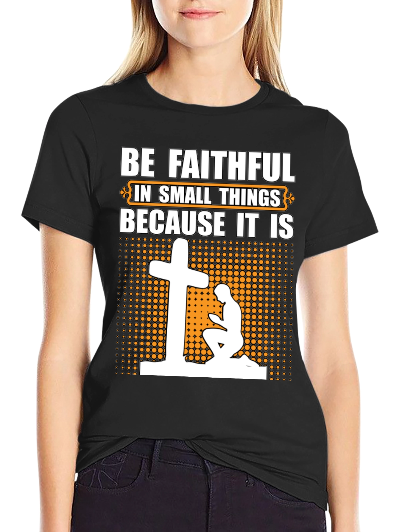Be Faithful Graphic T-Shirt