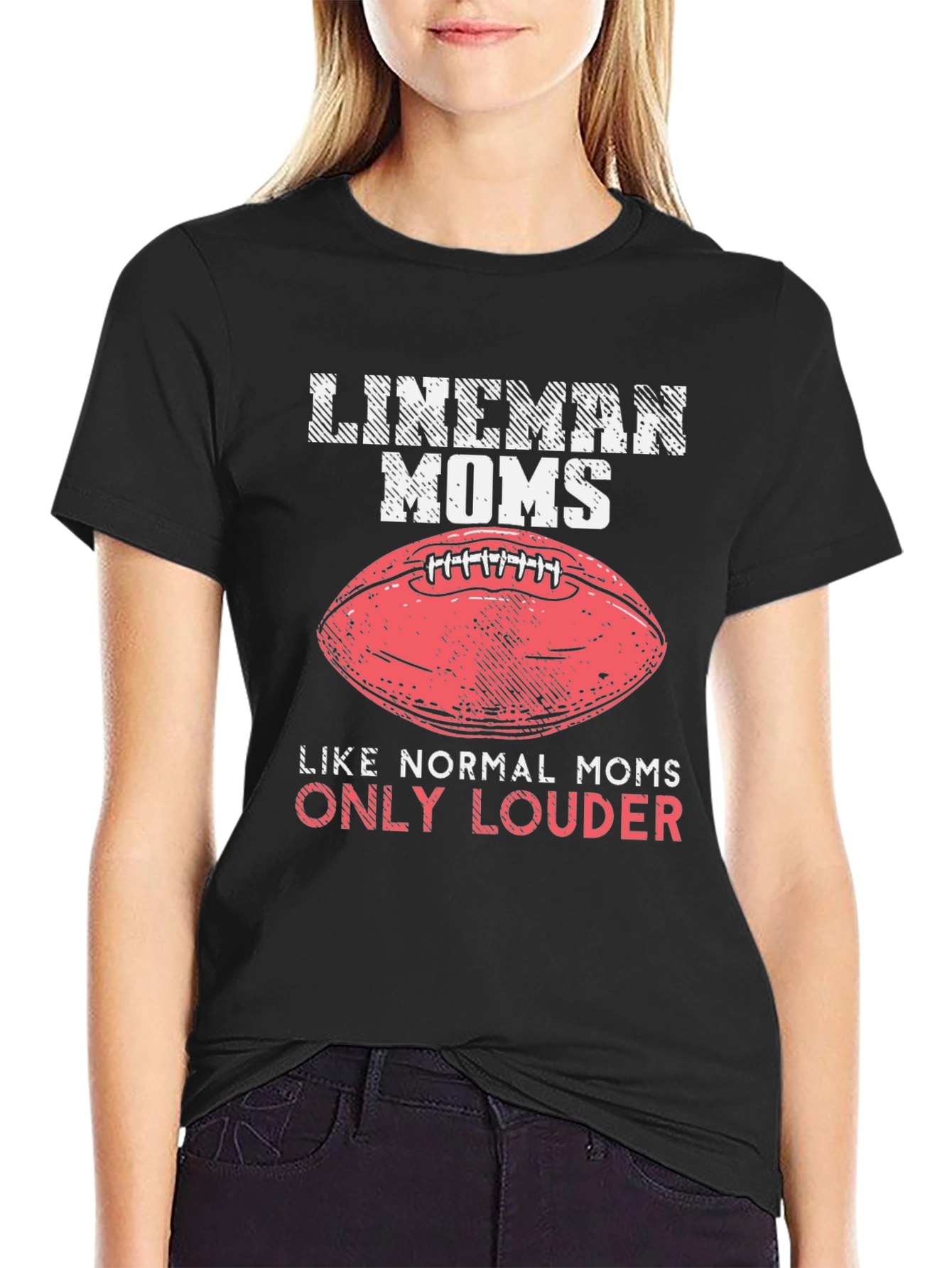 Lineman Moms T-Shirt - Loud & Proud Football Tee