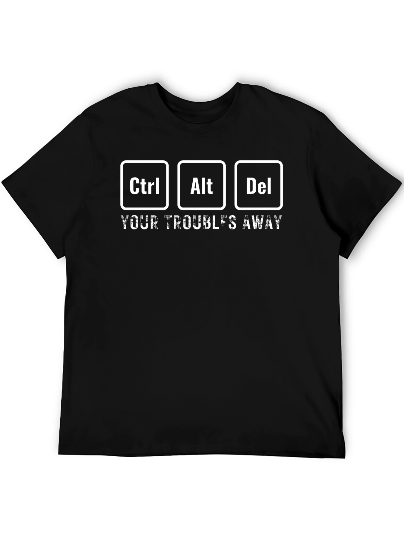 Ctrl+Alt+Del Troubles Away Graphic T-Shirt