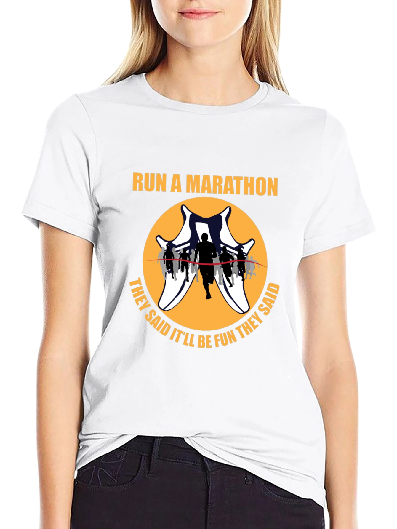 Run A Marathon Fun Run T-Shirt