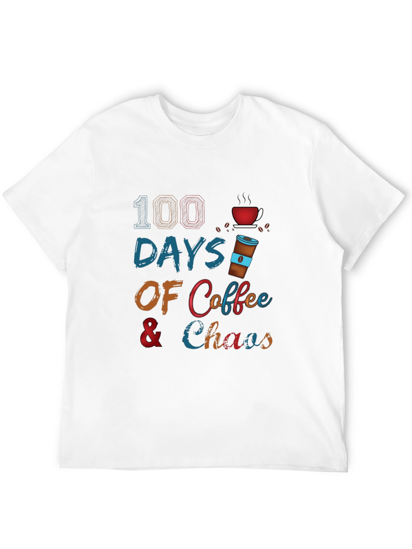100 Days Coffee & Chaos T-Shirt