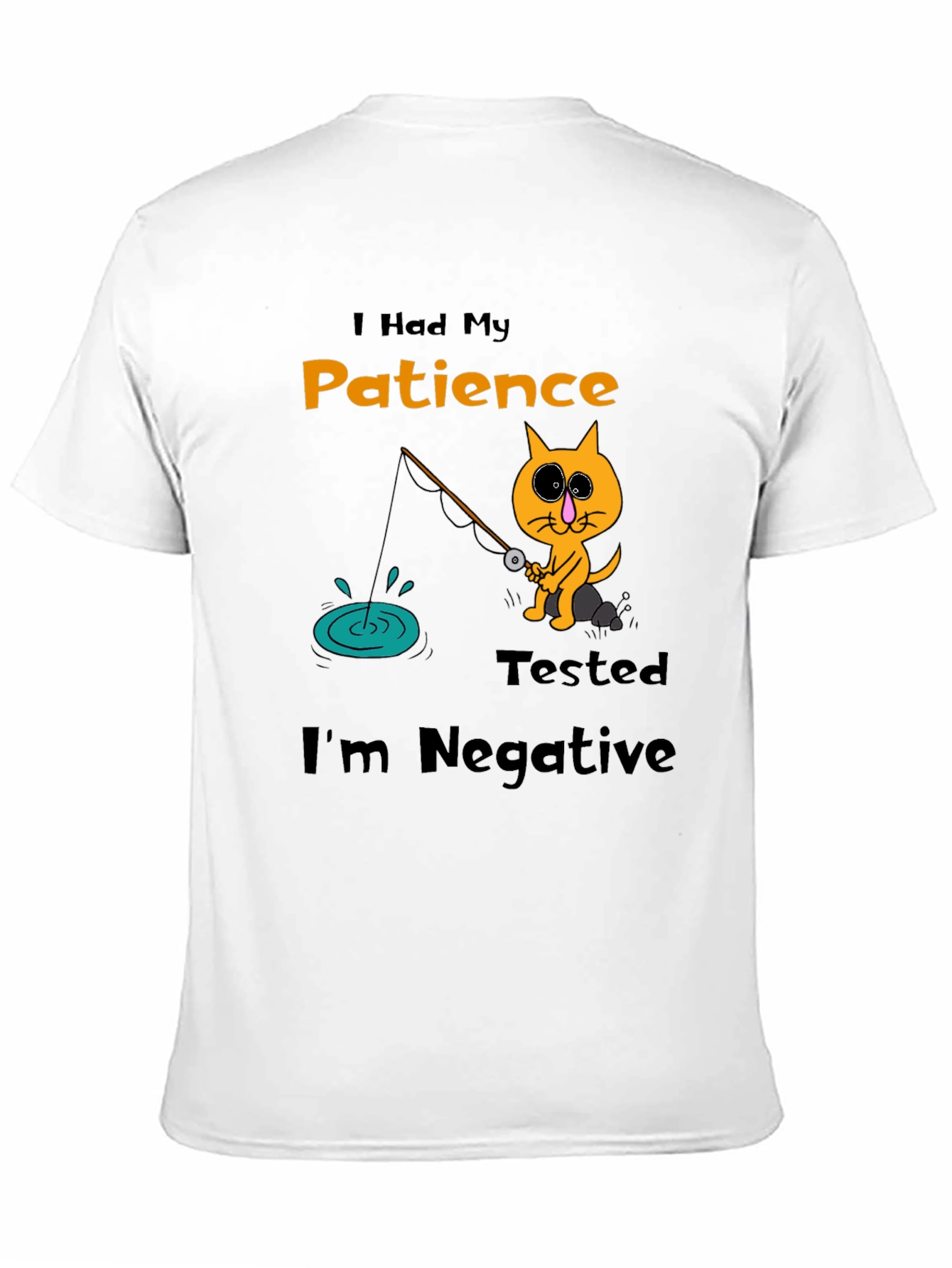 Humorous Cat Fishing T-Shirt - Patience Tested Negative