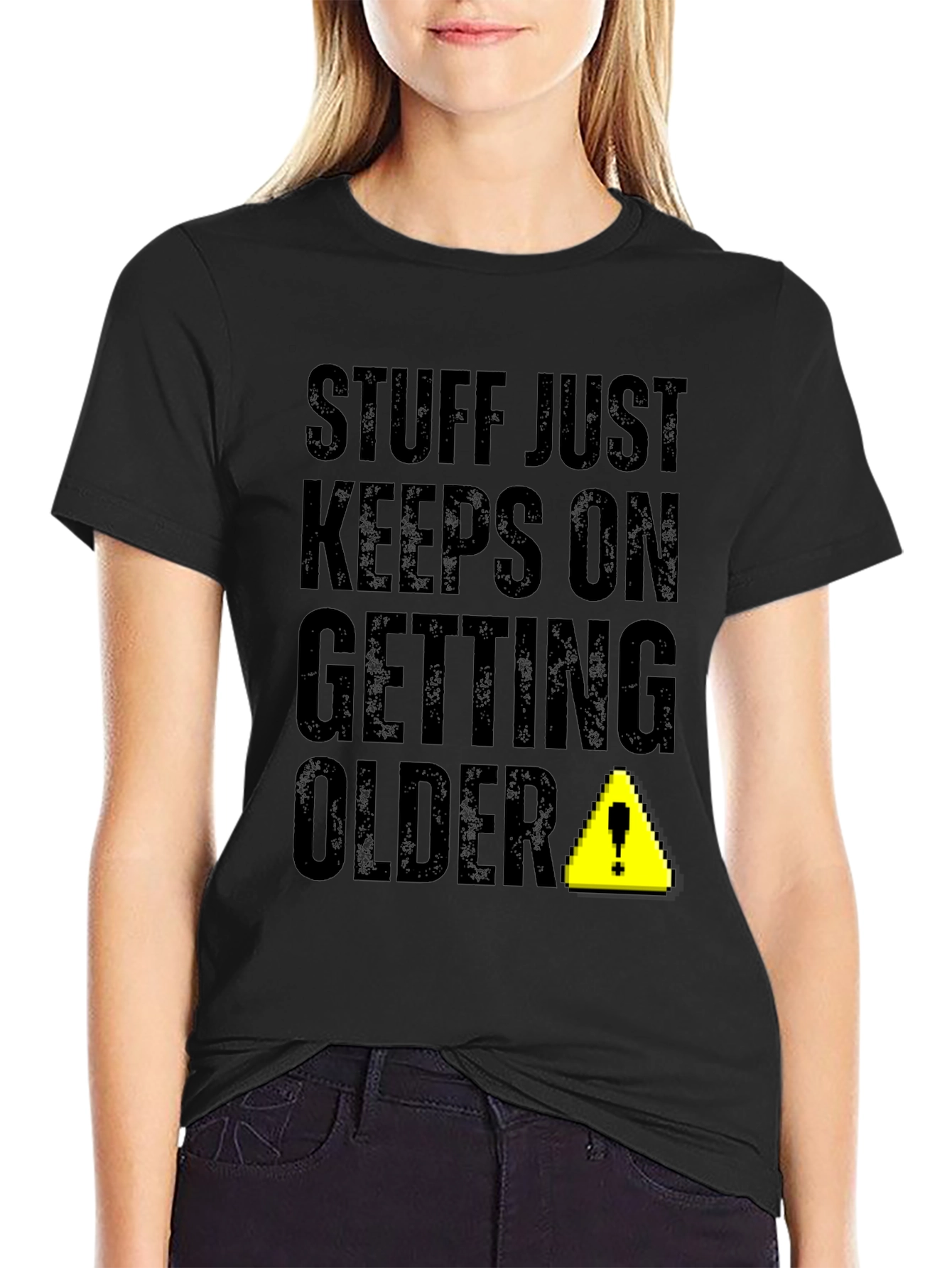 Stuff Just Keeps On Getting Older Novelty T-Shirt