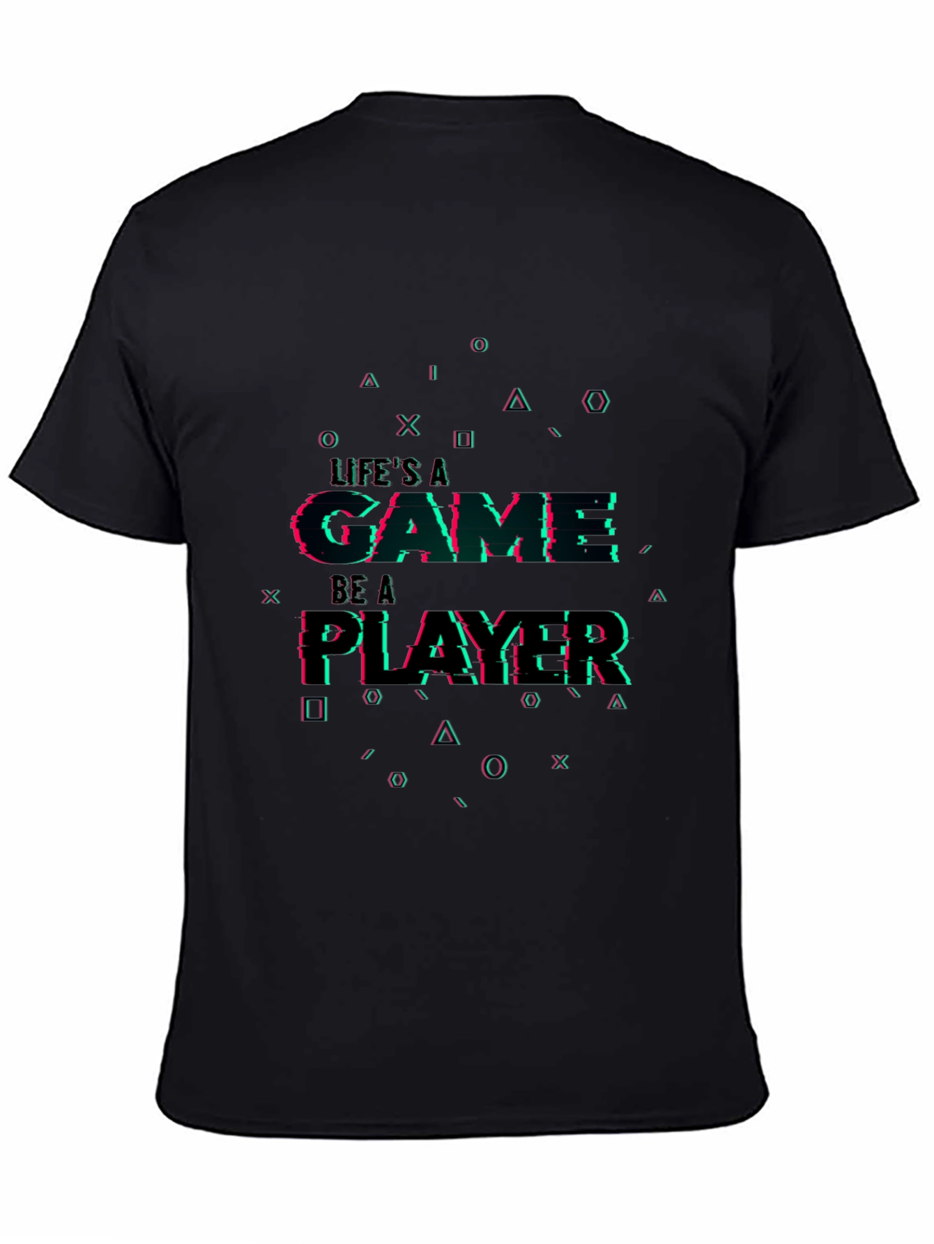 Lifes a Game Player T-Shirt