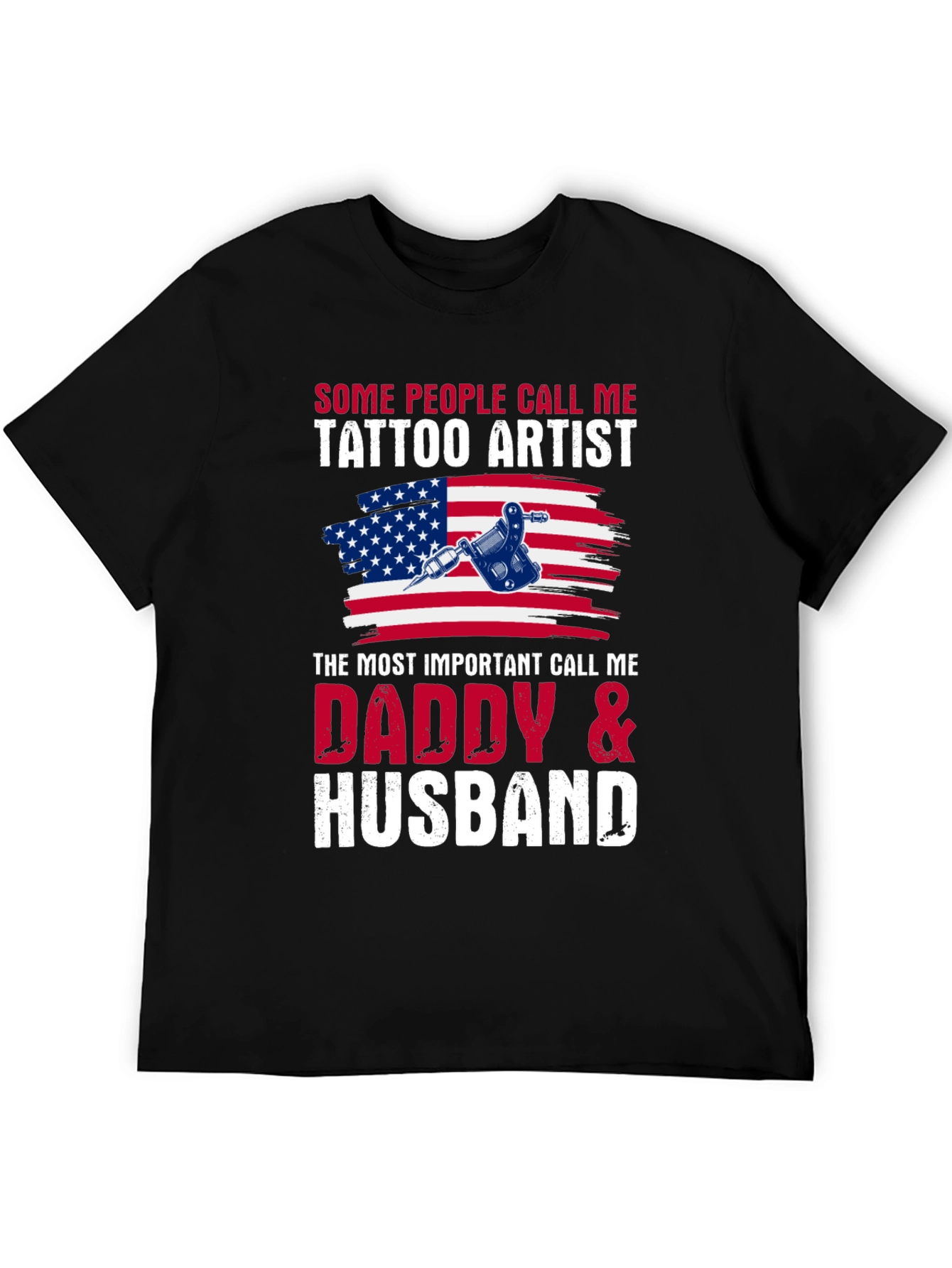 Tattoo Artist Daddy & Husband T-Shirt