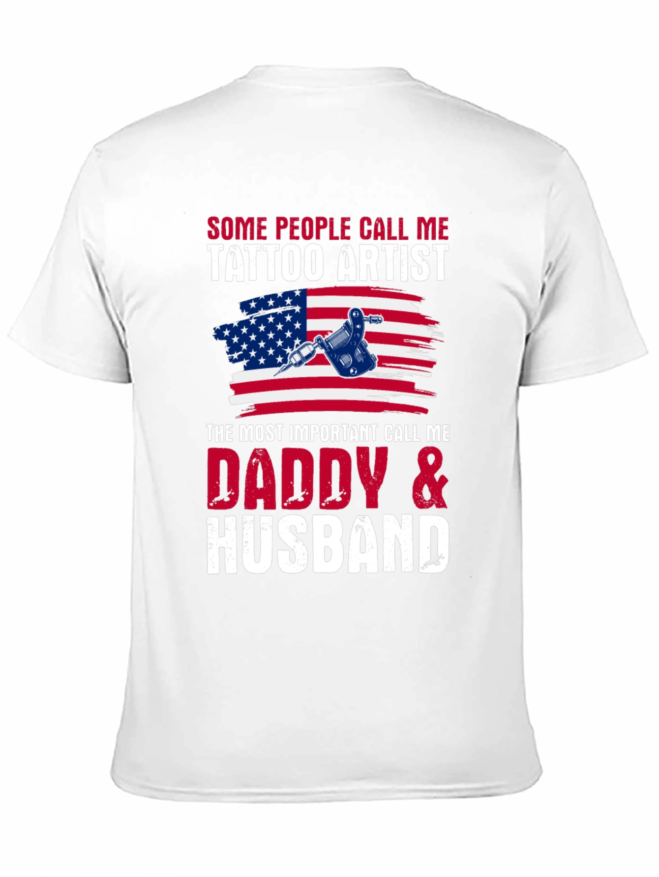 Tattoo Artist Daddy & Husband T-Shirt
