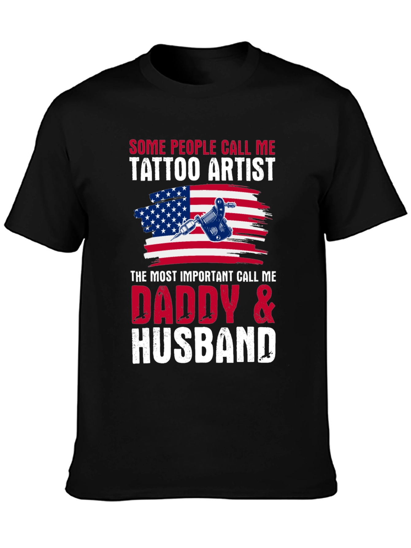 Tattoo Artist Daddy & Husband T-Shirt