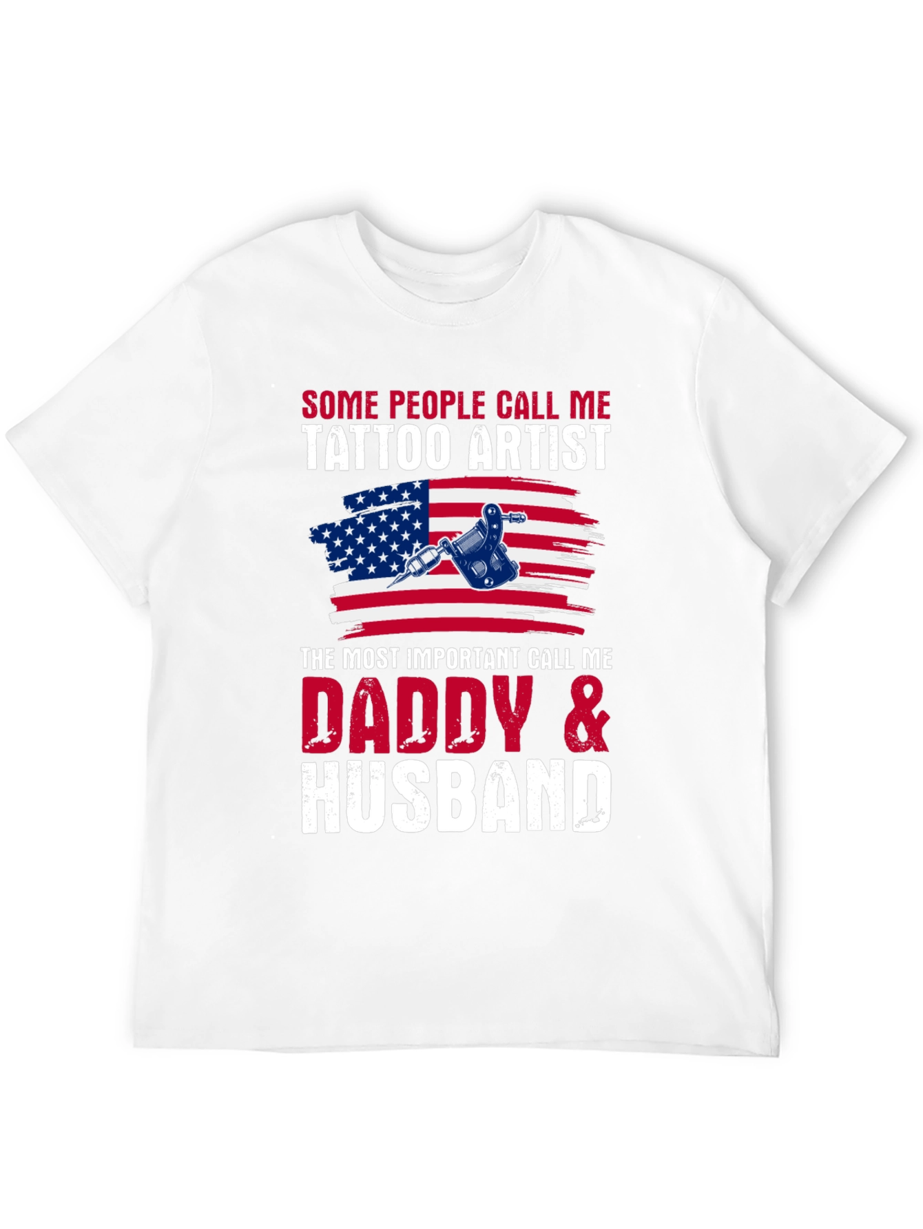 Tattoo Artist Daddy & Husband T-Shirt
