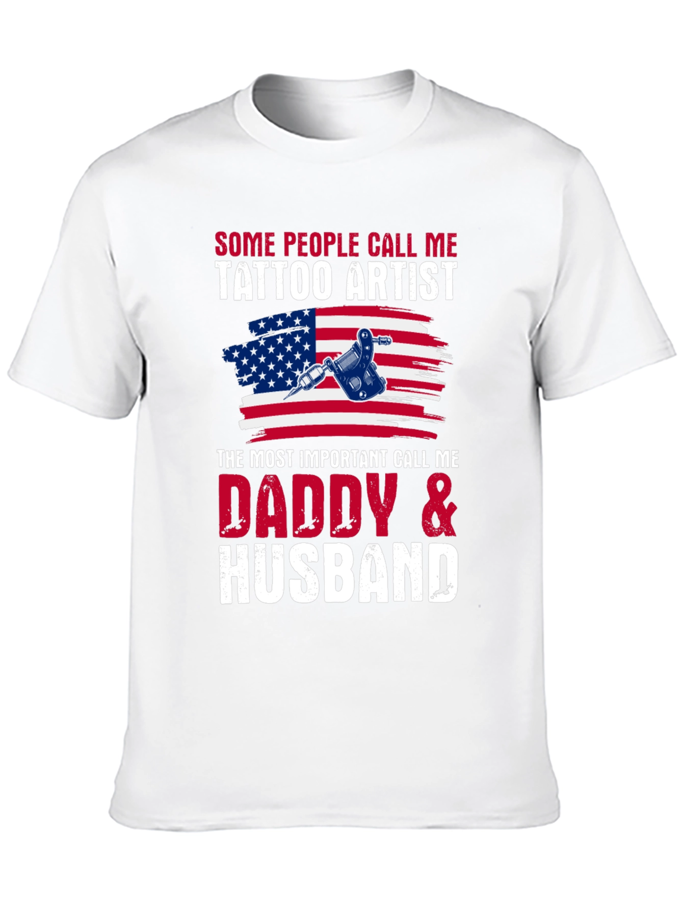 Tattoo Artist Daddy & Husband T-Shirt
