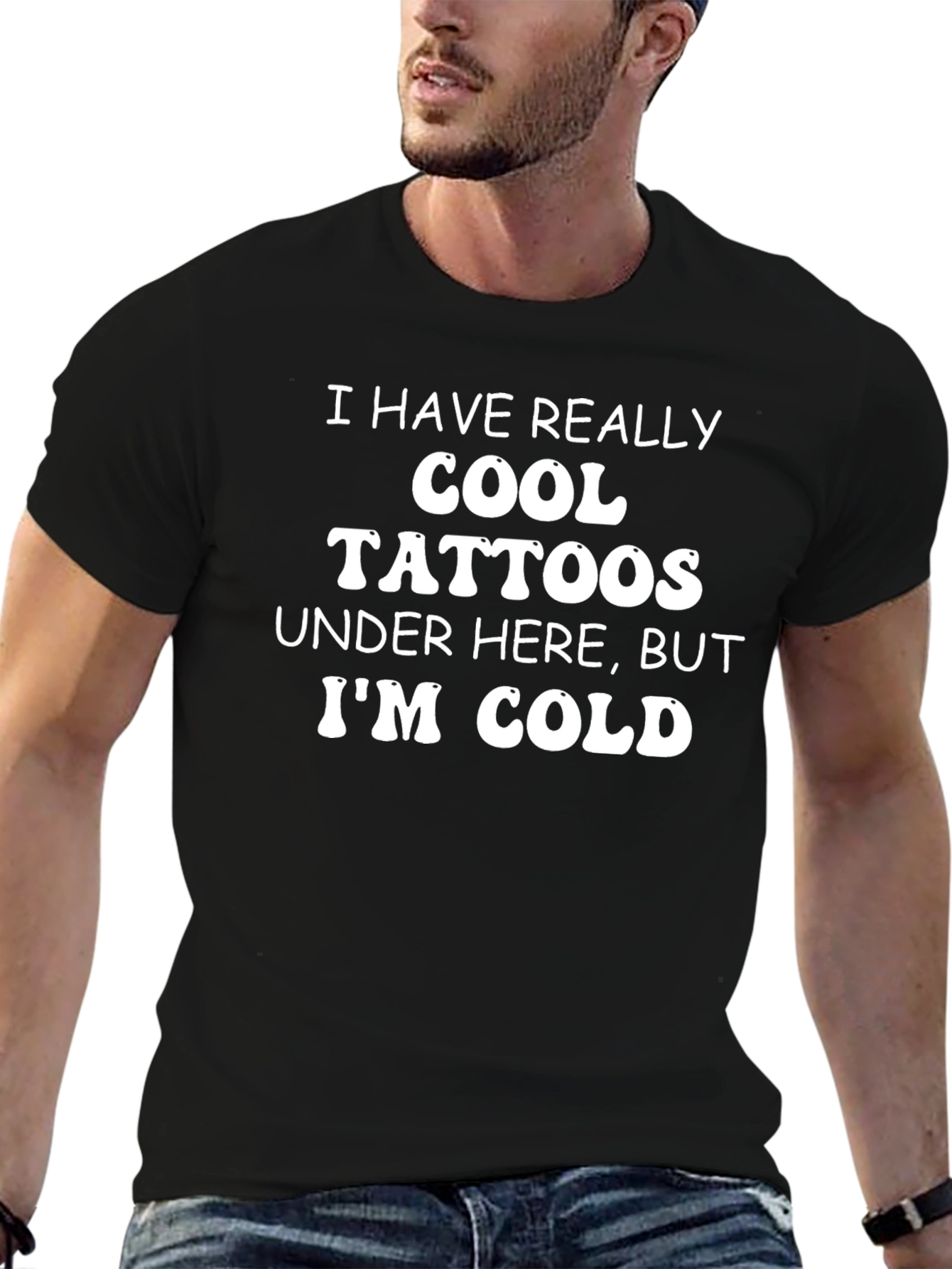 Cool Tattoos Im Cold Graphic T-Shirt