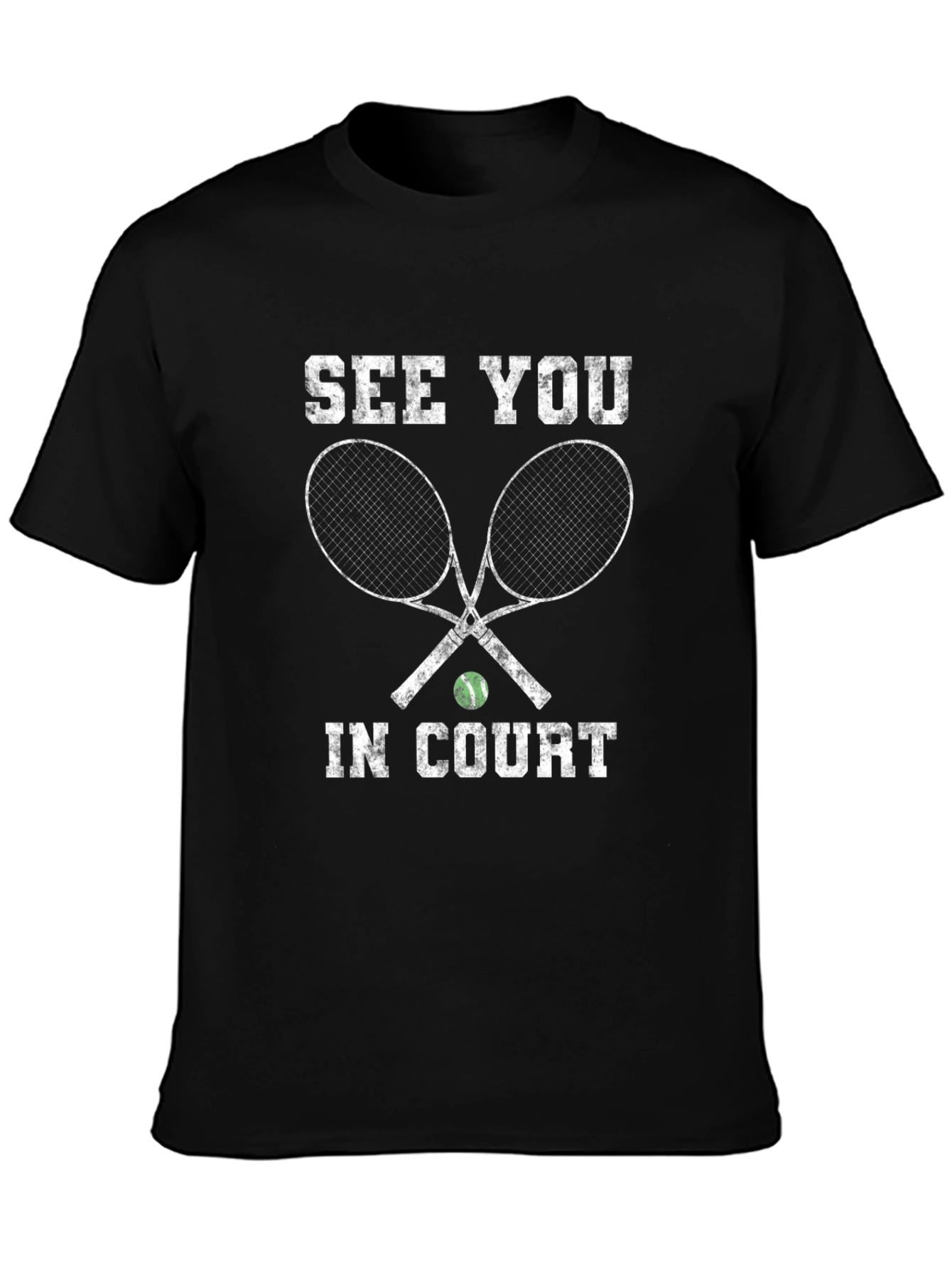 Tennis Court T-Shirt - See You In Court!