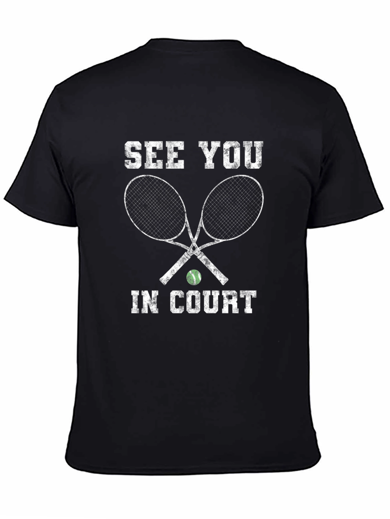 Tennis Court T-Shirt - See You In Court!