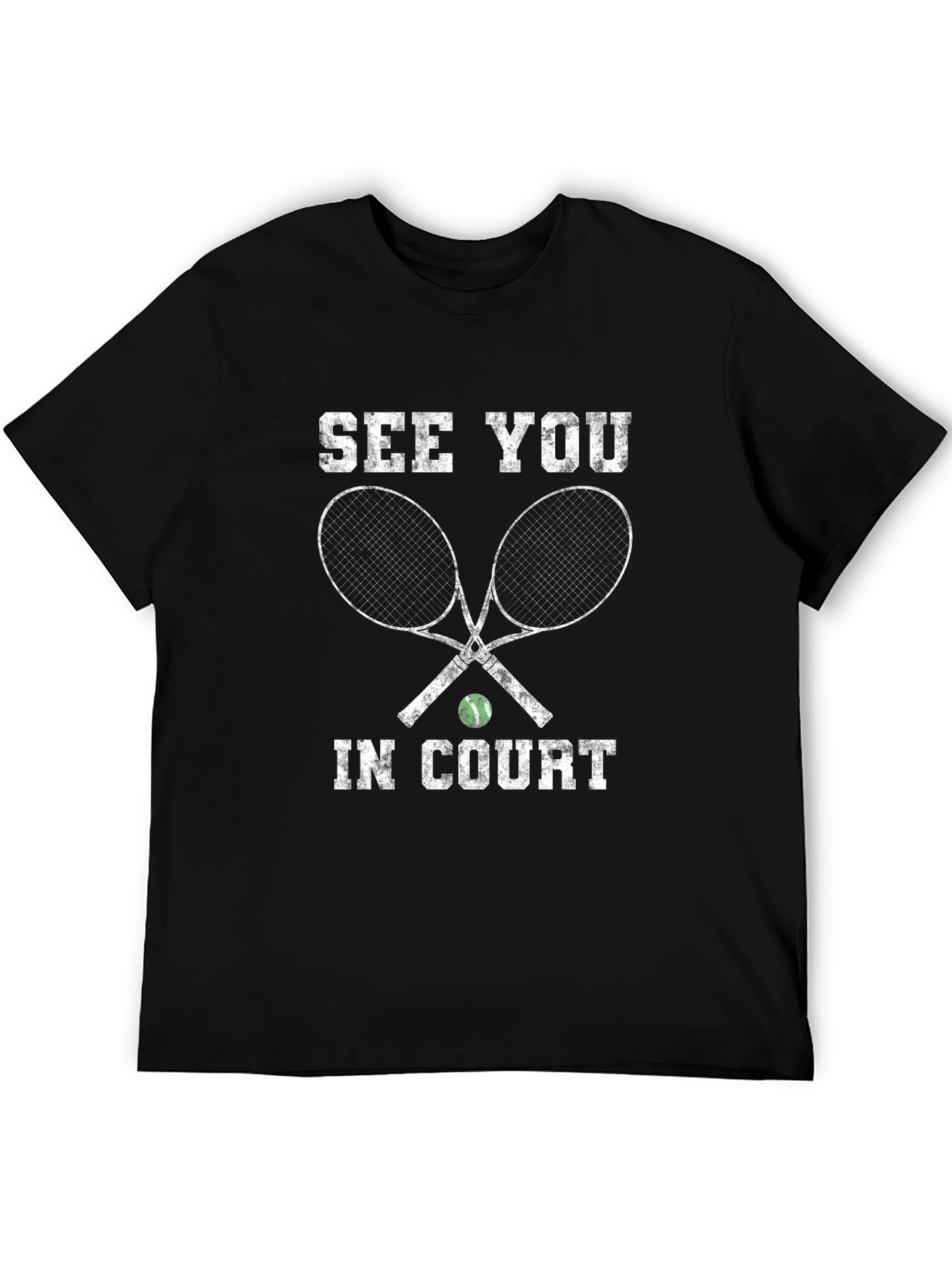 Tennis Court T-Shirt - See You In Court!