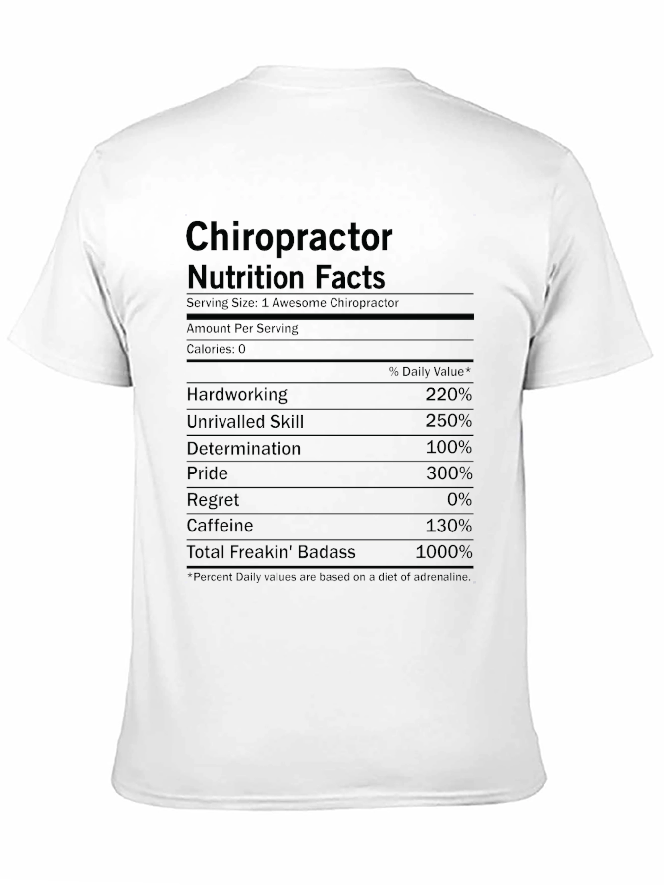 Chiropractor Nutrition Facts Funny T-Shirt