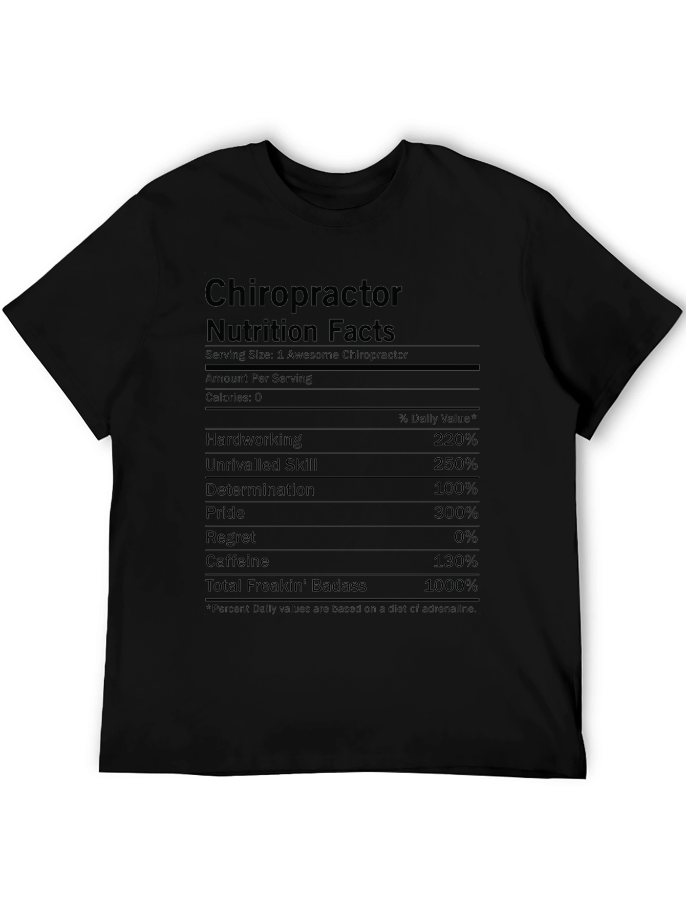 Chiropractor Nutrition Facts Funny T-Shirt