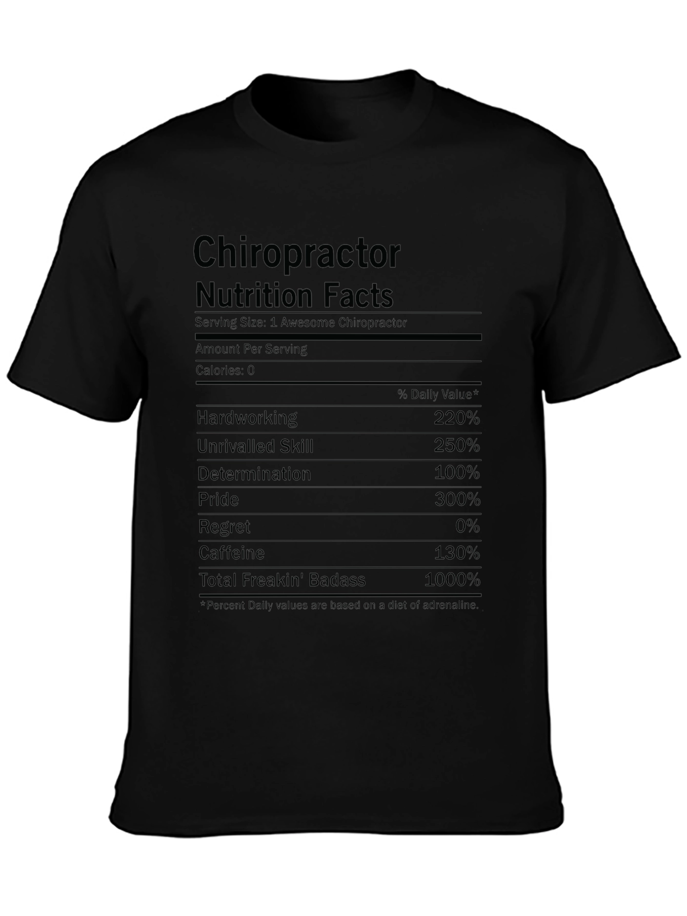 Chiropractor Nutrition Facts Funny T-Shirt
