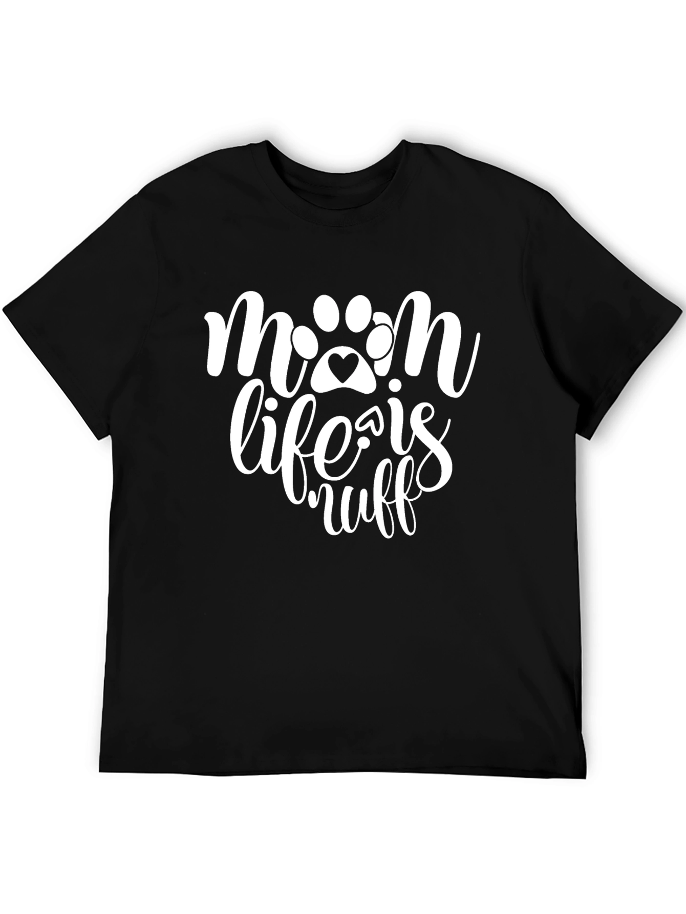 Paw Print Mom Life is Ruff Black T-Shirt